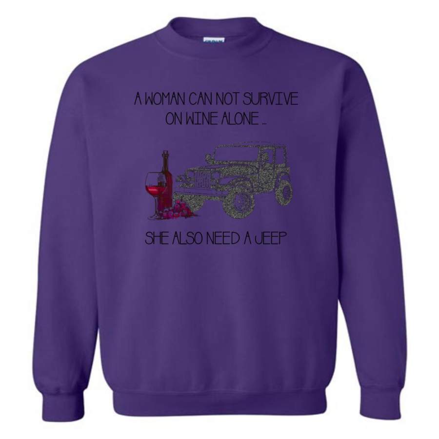 a-woman-cannot-survive-on-wine-alone-she-also-needs-a-jeep-sweatshirt