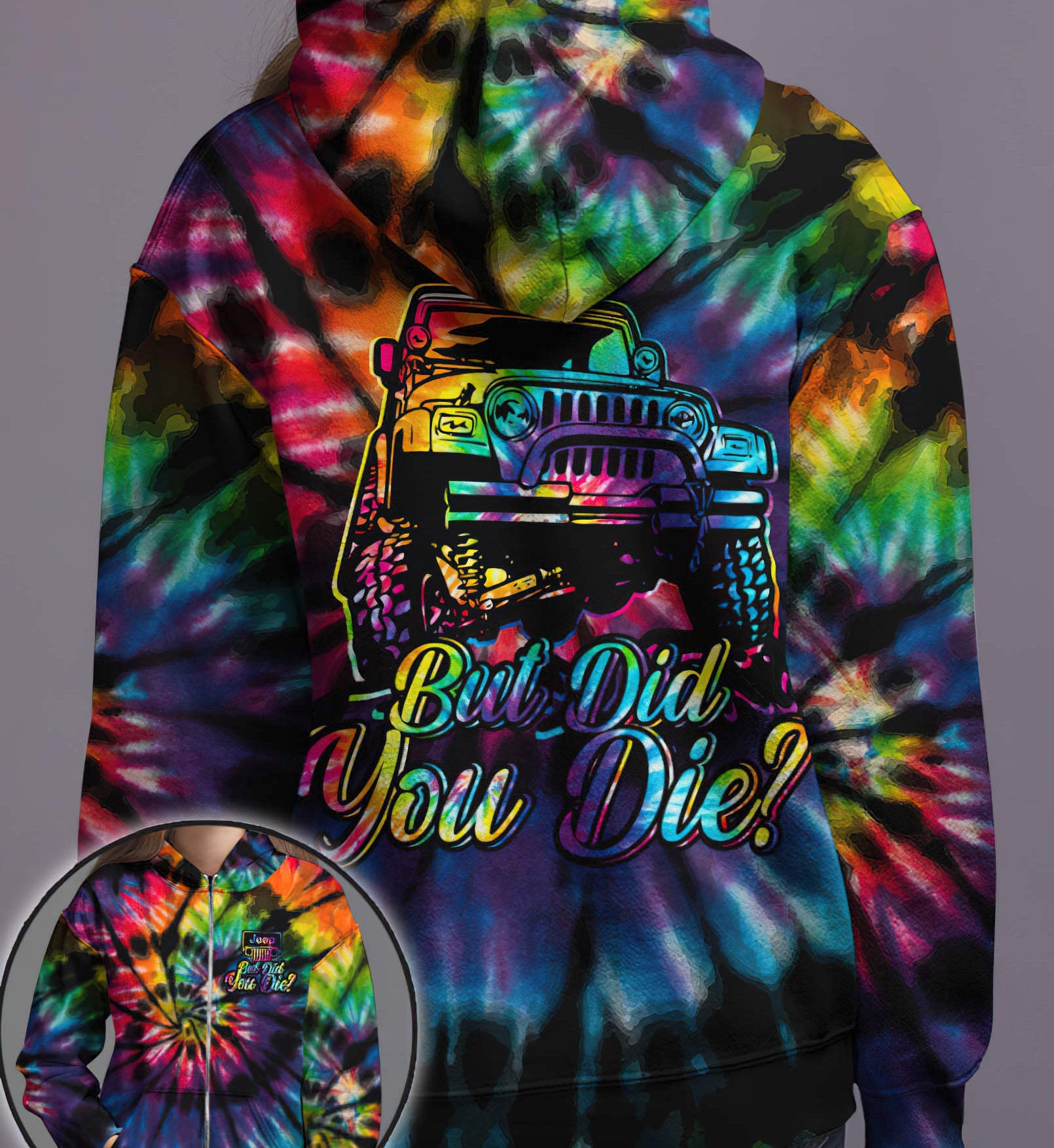 jeep-but-did-you-die-full-tie-dye-hoodie