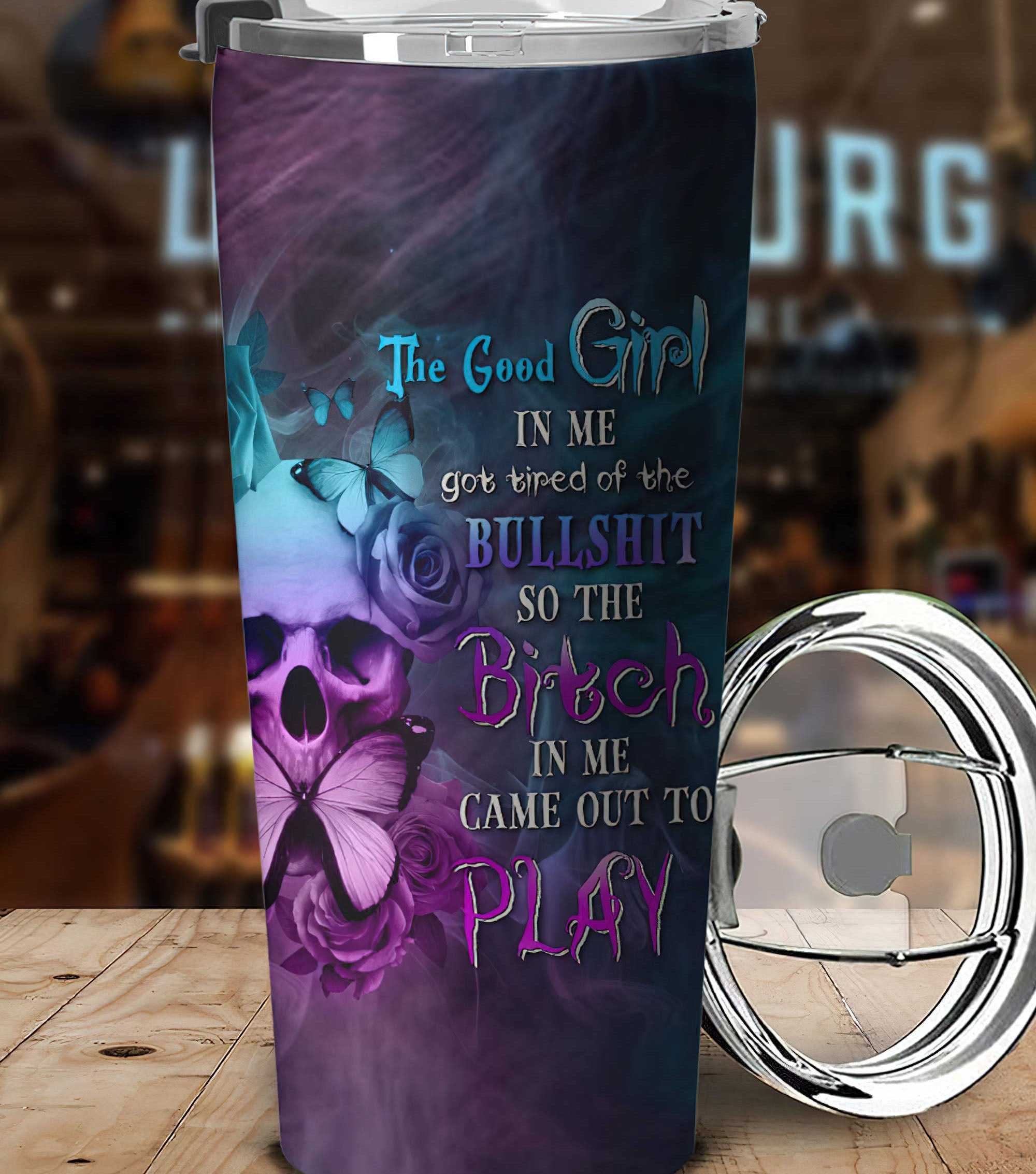 personalized-the-good-girl-in-me-got-tired-skull-3-tumbler