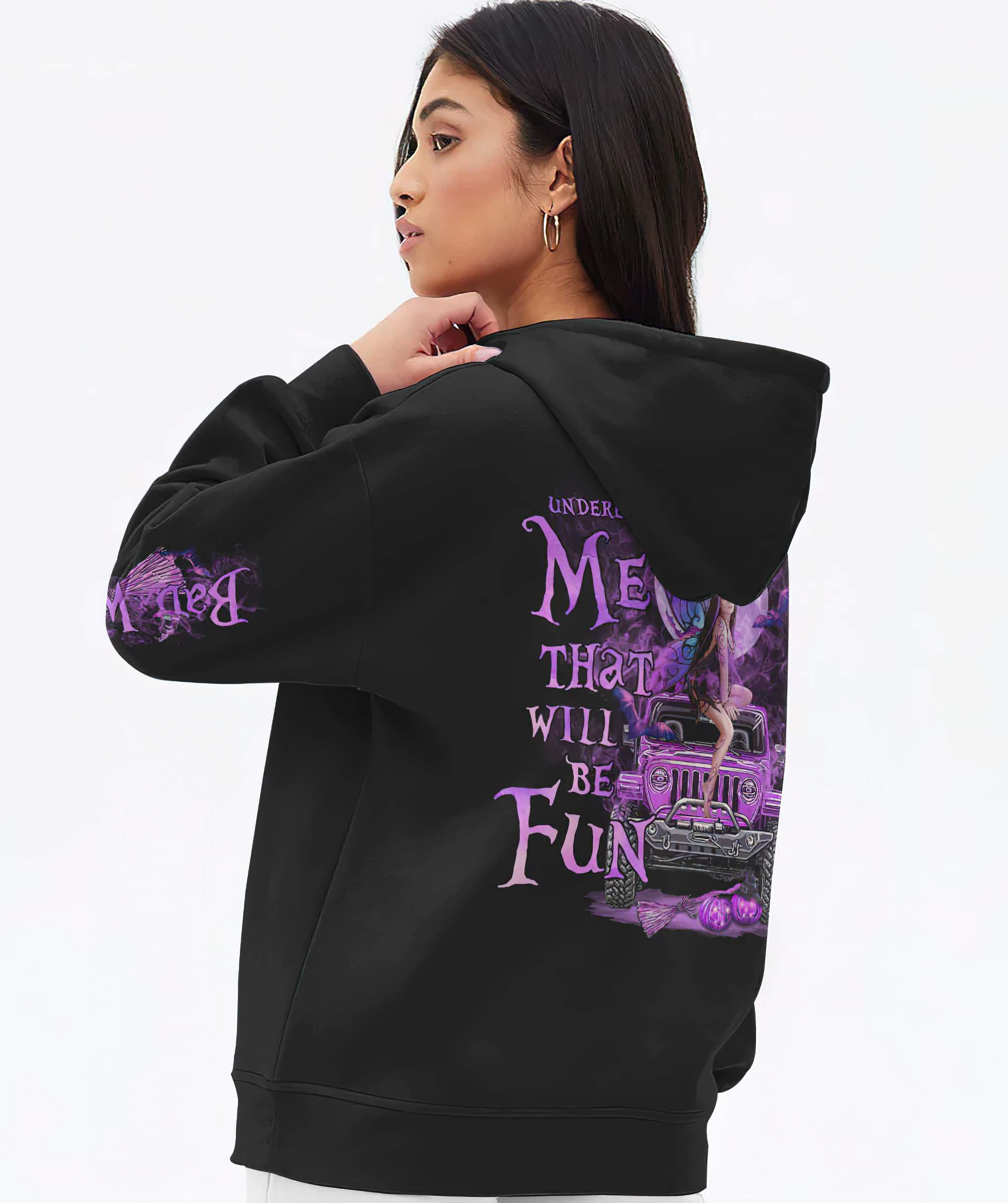 underestimate-me-jeep-fairy-all-over-print-hoodie