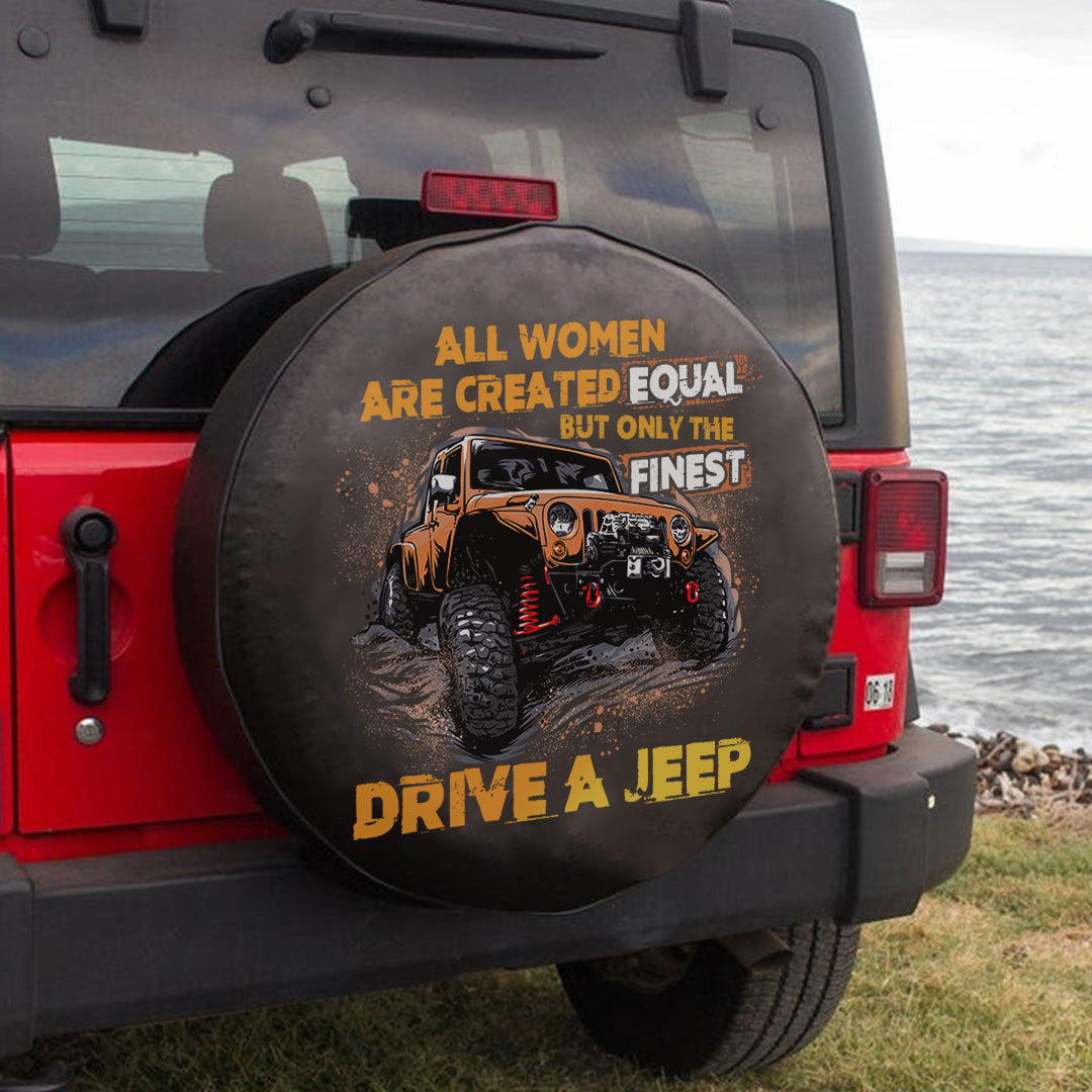 jeeps-all-women-are-created-equal-but-only-the-finest-drive-a-jeep-spare-tire-cover