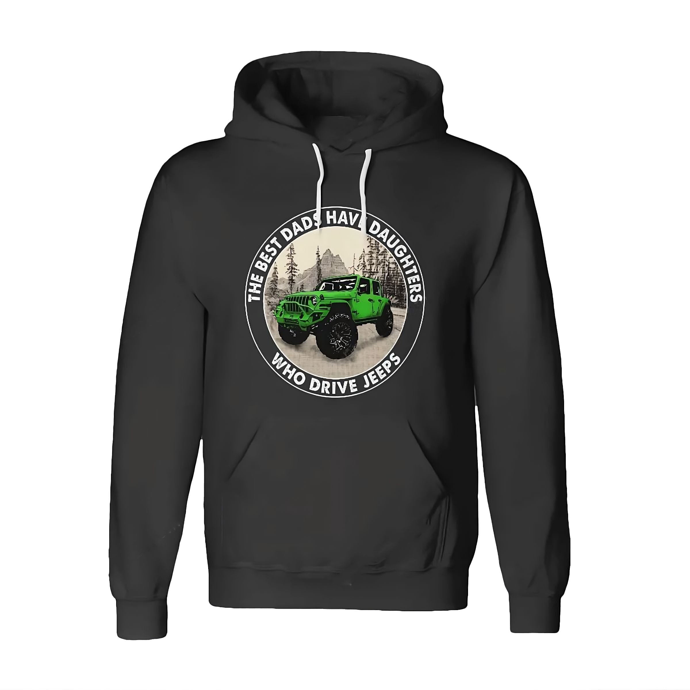 the-best-dads-have-daughters-who-drive-jeeps-07-jeep-hoodie