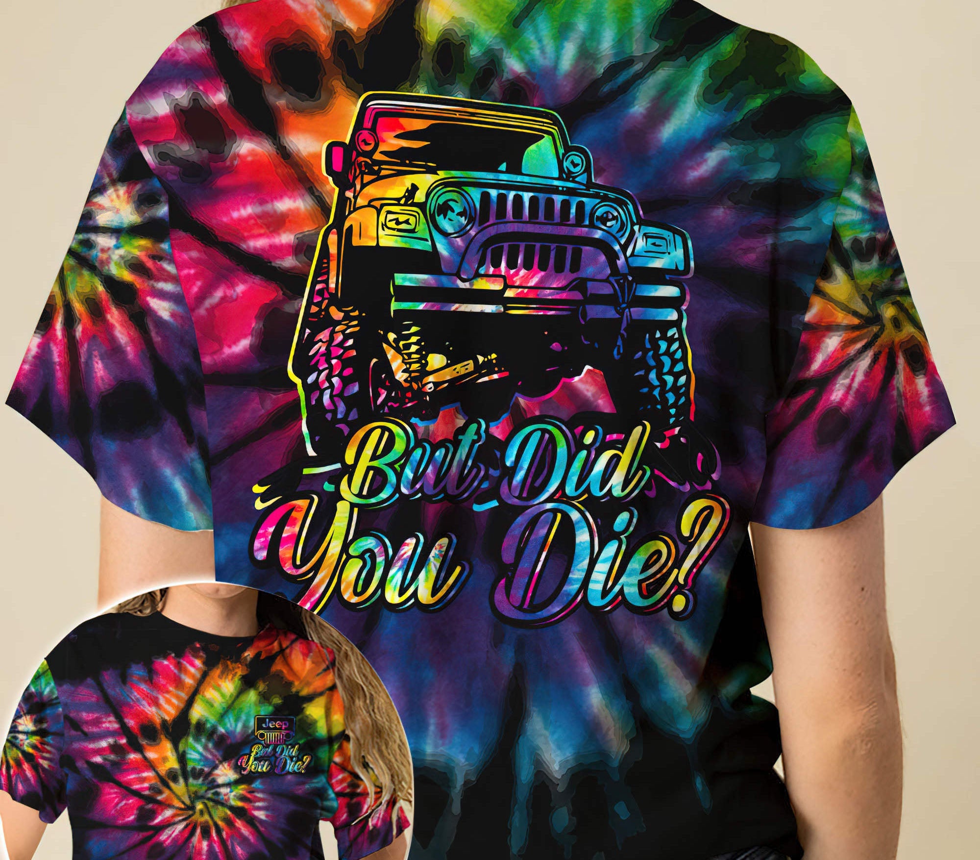 jeep-but-did-you-die-full-tie-dye-t-shirt