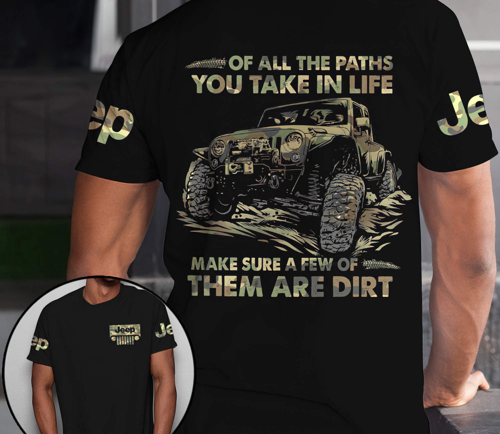 of-all-the-paths-you-take-in-life-new-jeep-t-shirt