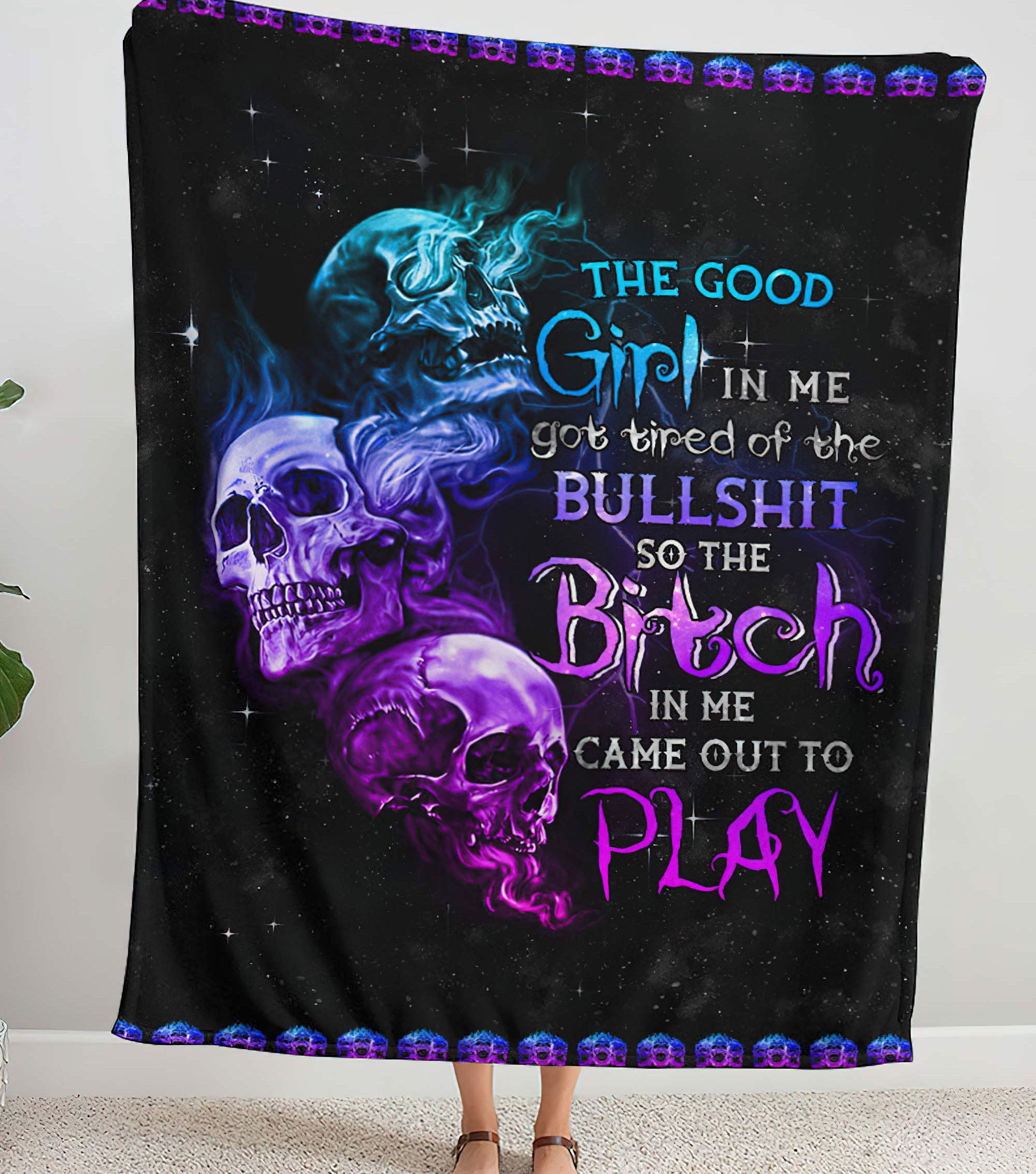 The Good Girl In Me Got Tired Skull Blanket