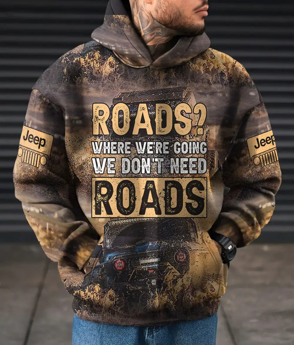 we-dont-need-roads-jeep-hoodie