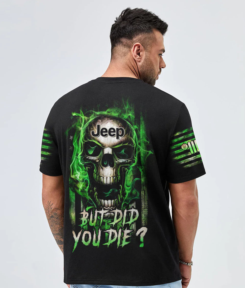 but-did-you-die-jeep-skull-t-shirt