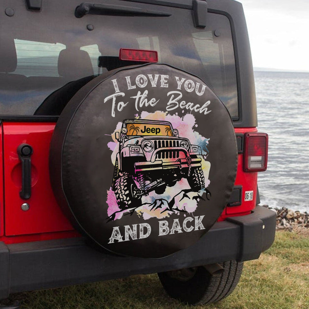 jeep-i-love-you-to-the-beach-and-back-spare-tire-cover