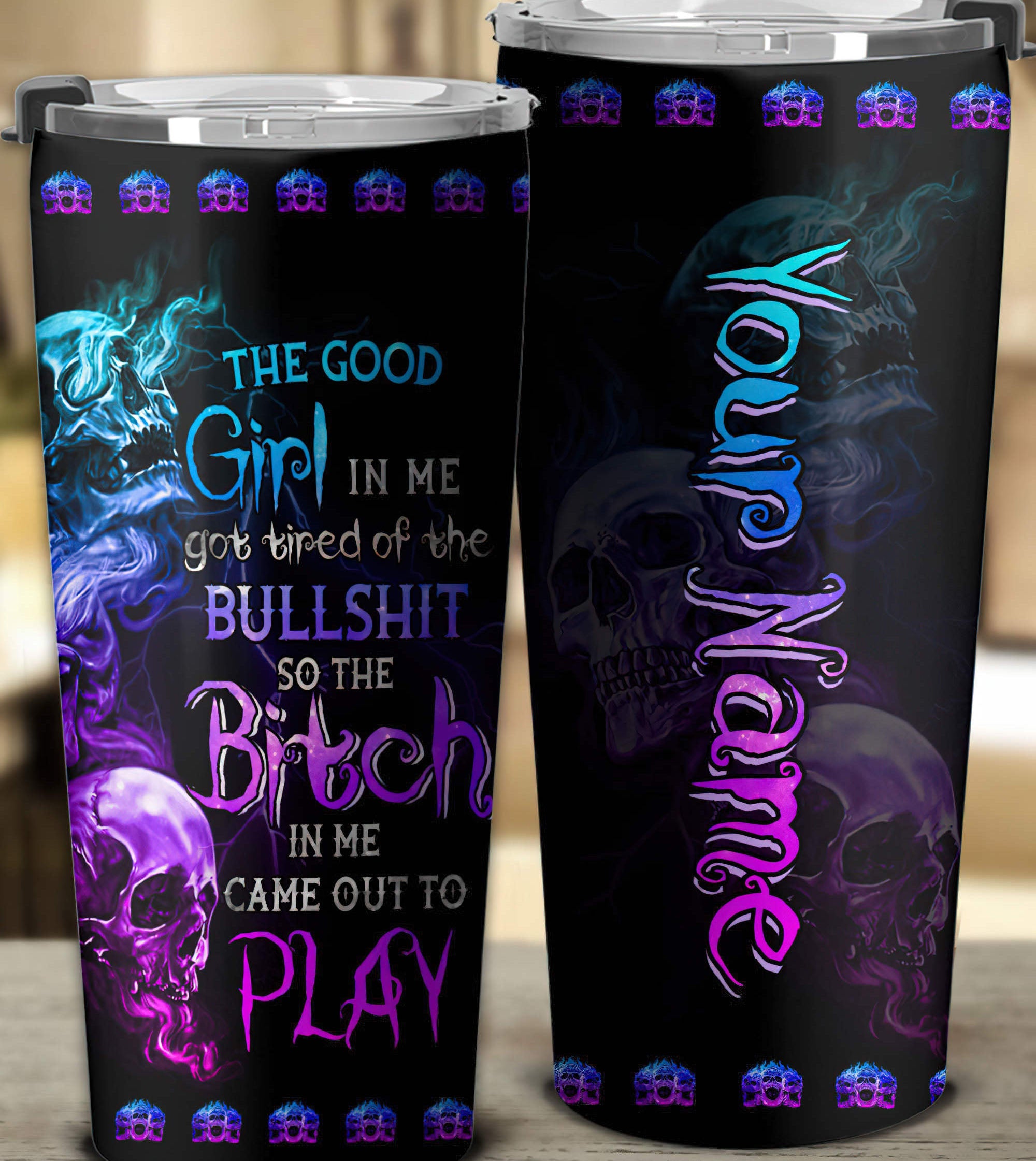 Personalized The Good Girl In Me Got Tired Skull Tumbler 5 Tumbler