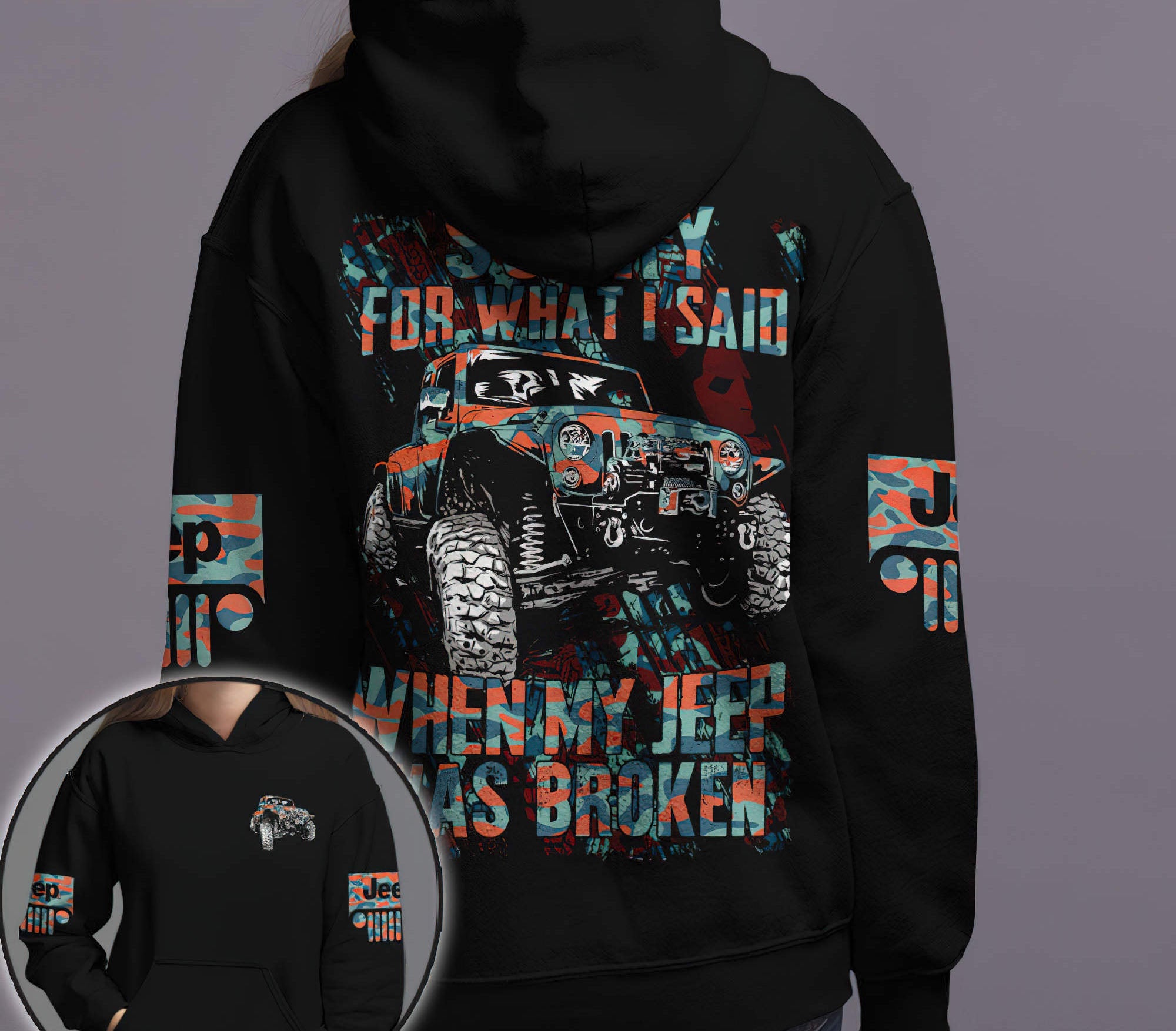 sorry-for-what-i-said-jeep-hoodie