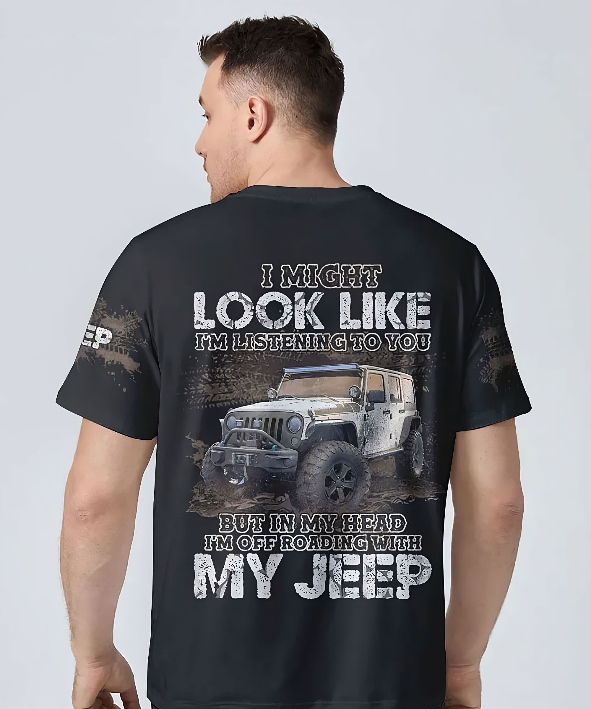 i-might-look-like-im-listen-to-you-jeep-t-shirt