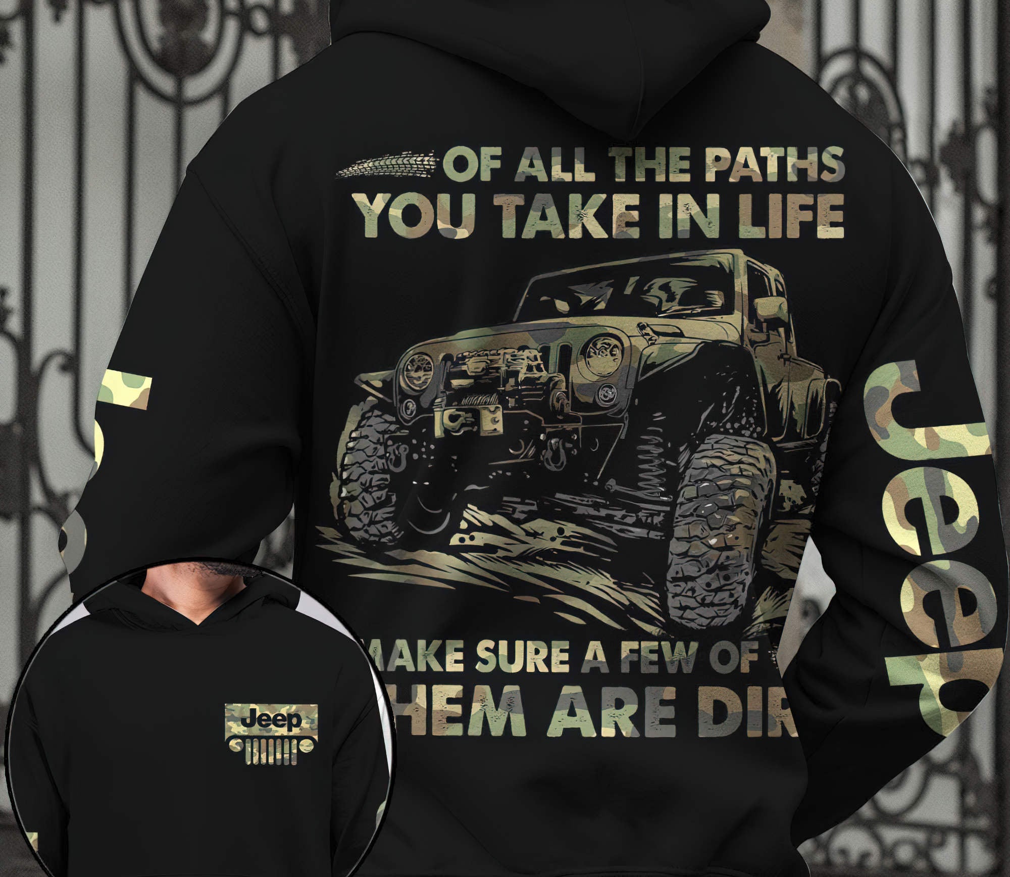 of-all-the-paths-you-take-in-life-new-jeep-hoodie