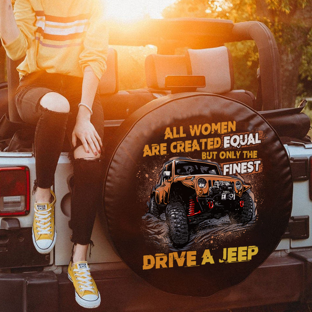 jeeps-all-women-are-created-equal-but-only-the-finest-drive-a-jeep-spare-tire-cover