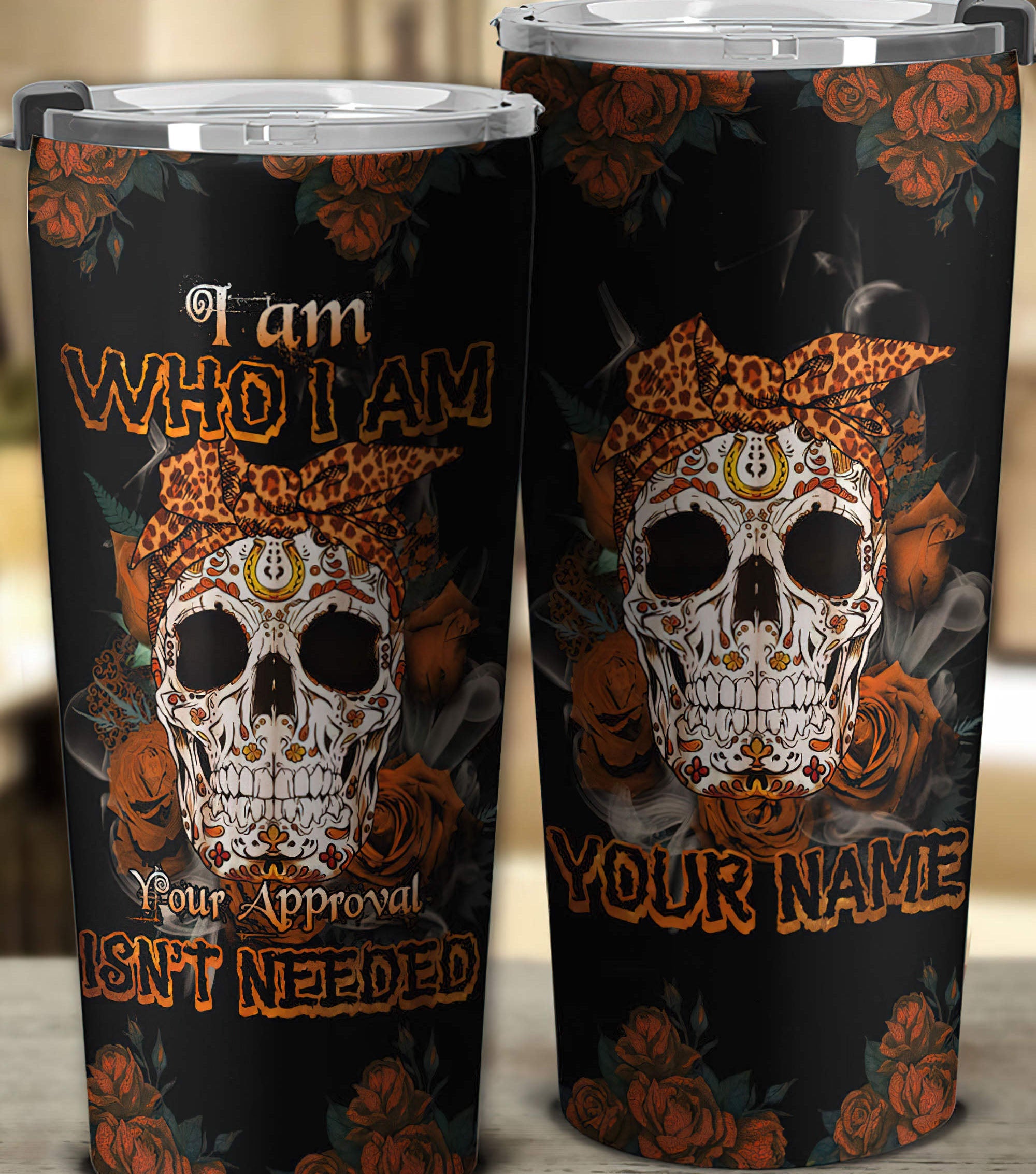 personalized-i-am-who-i-am-sugar-skull-tumbler