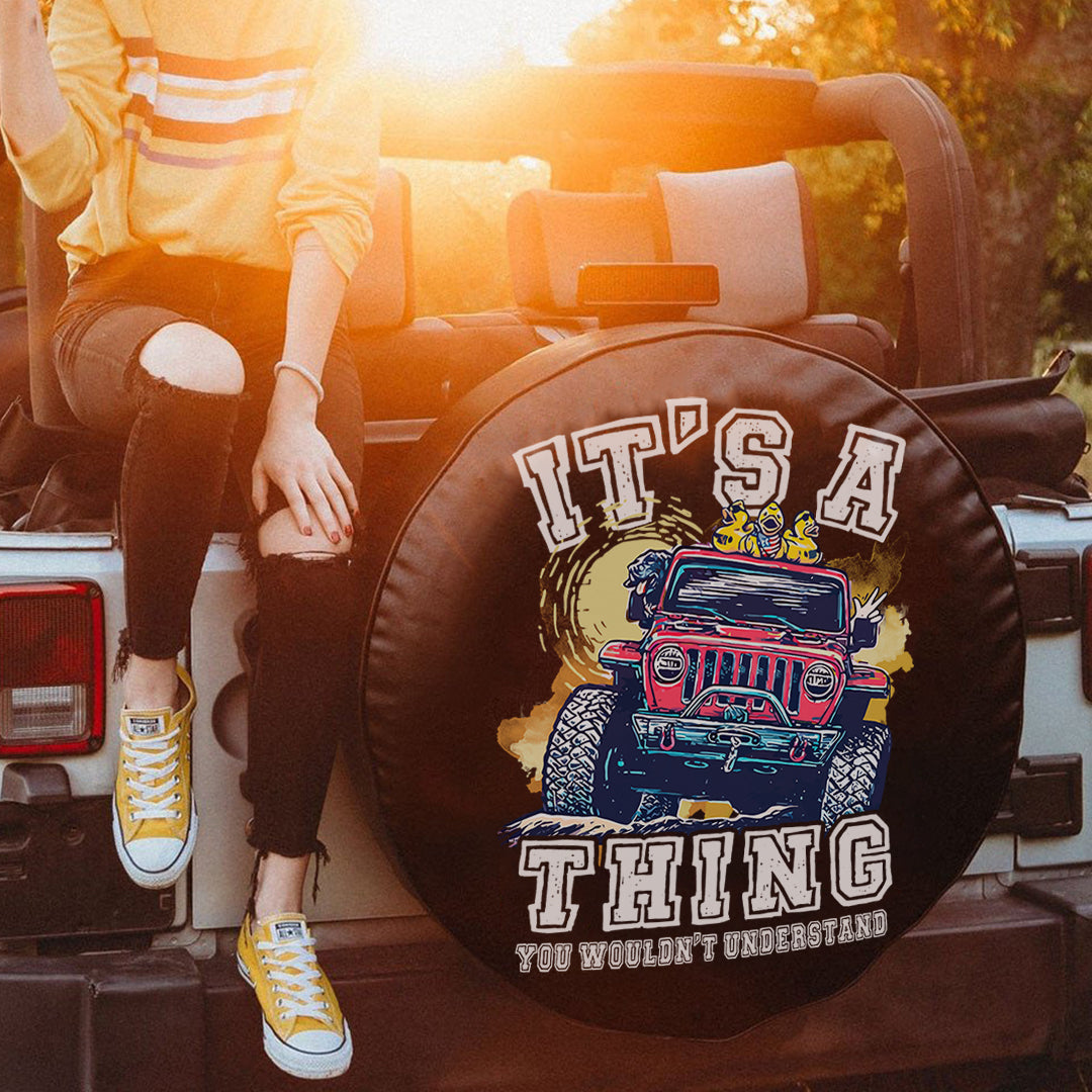 jeep-its-a-thing-you-wouldnt-understand-duck-automotive-spare-tire-cover