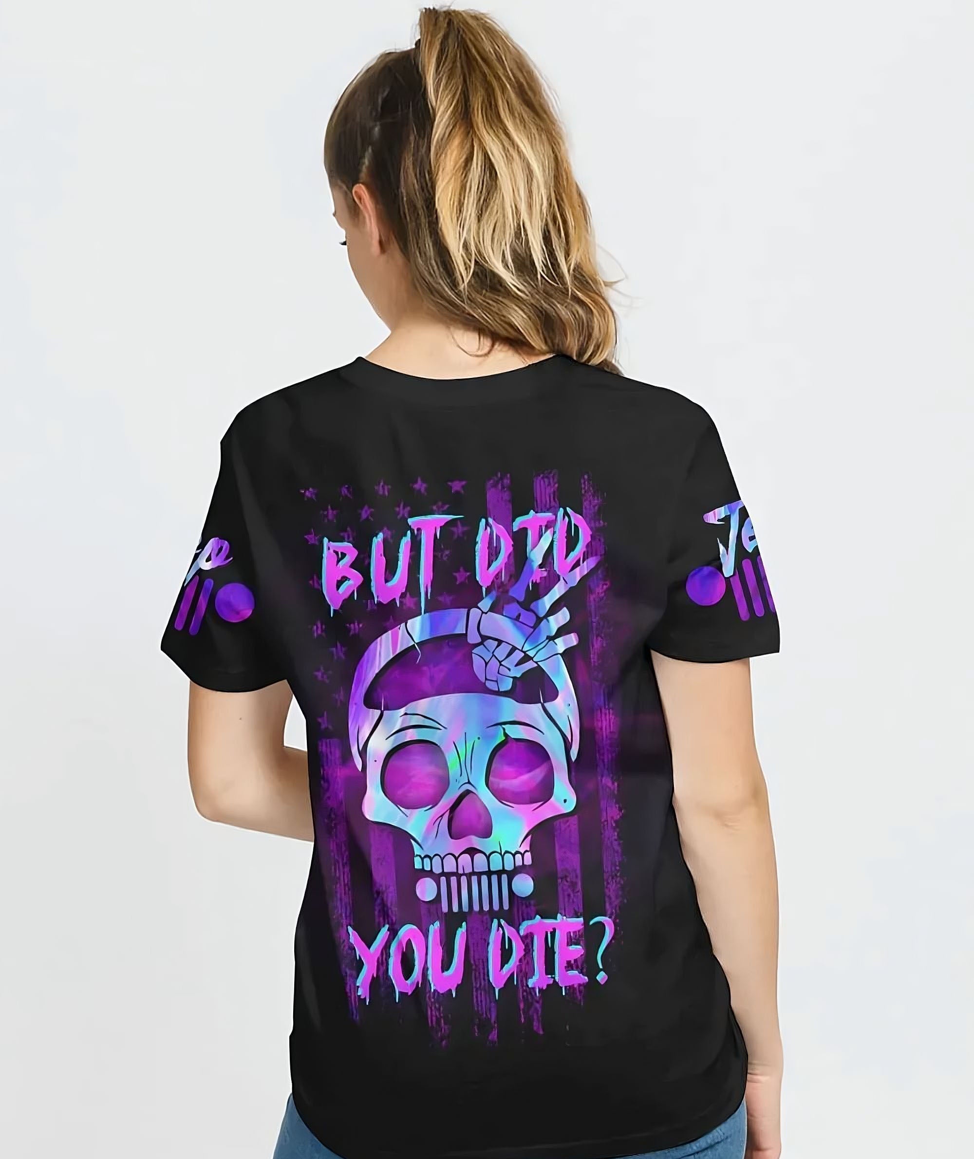 but-did-you-die-jeep-girl-all-over-print-t-shirt