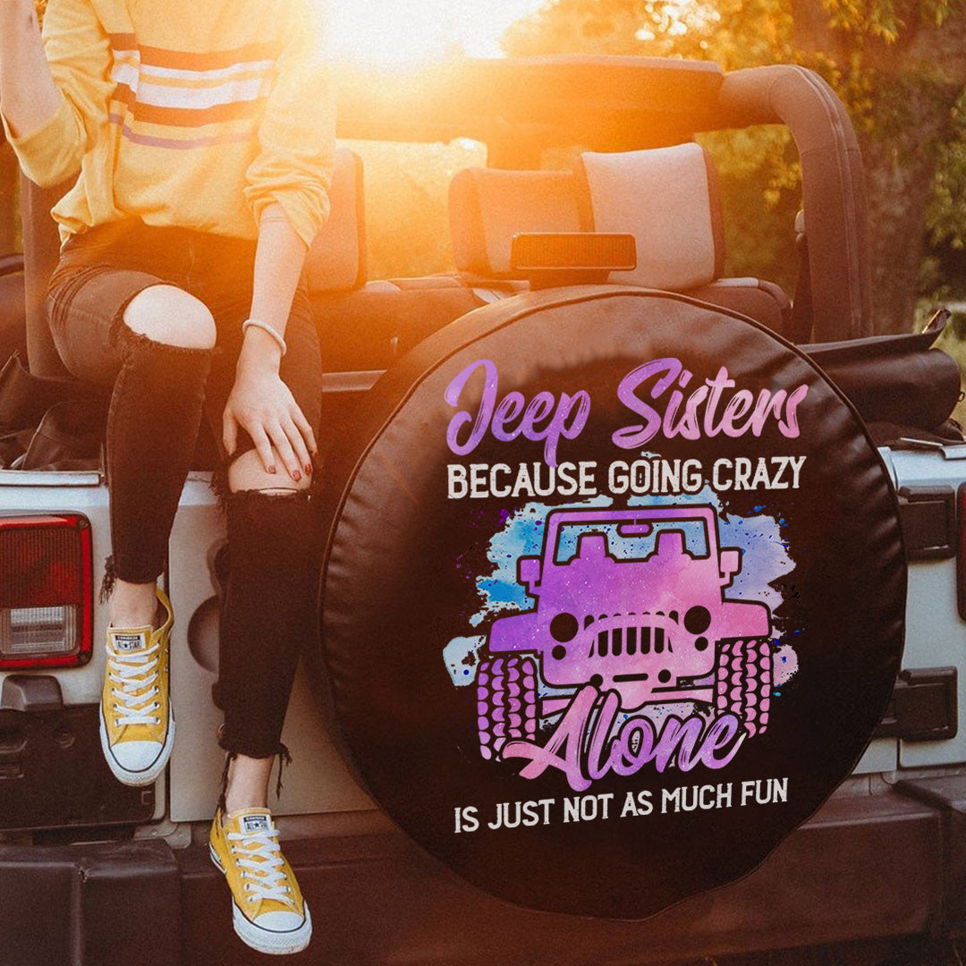 jeep-sisters-because-going-crazy-is-just-not-as-much-fun-spare-tire-cover