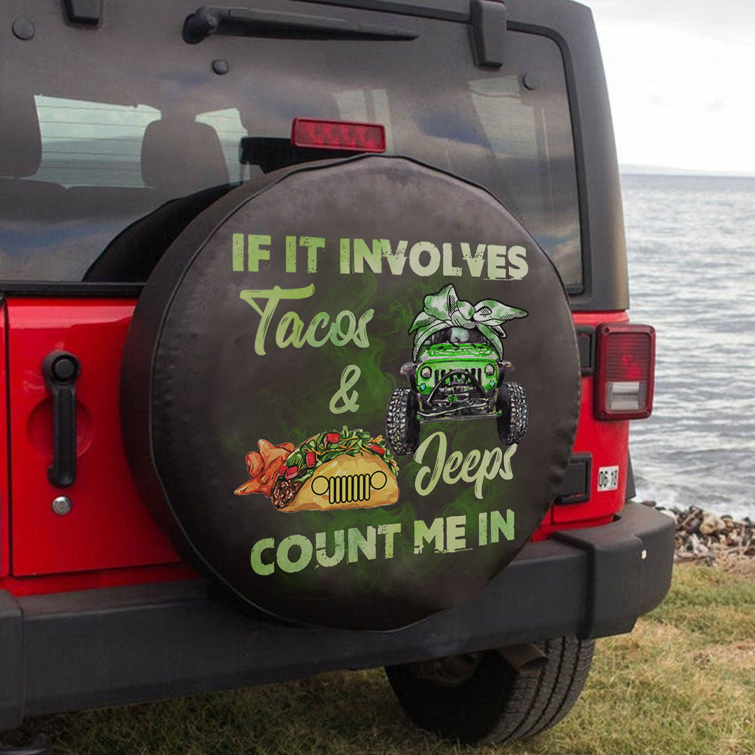 jeep-if-it-involves-tacos-jeeps-count-me-in-spare-tire-cover