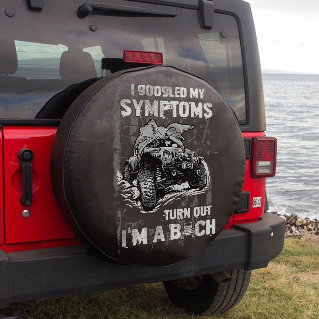 jeep-i-googled-my-symptoms-turn-out-im-a-bch-spare-tire-cover