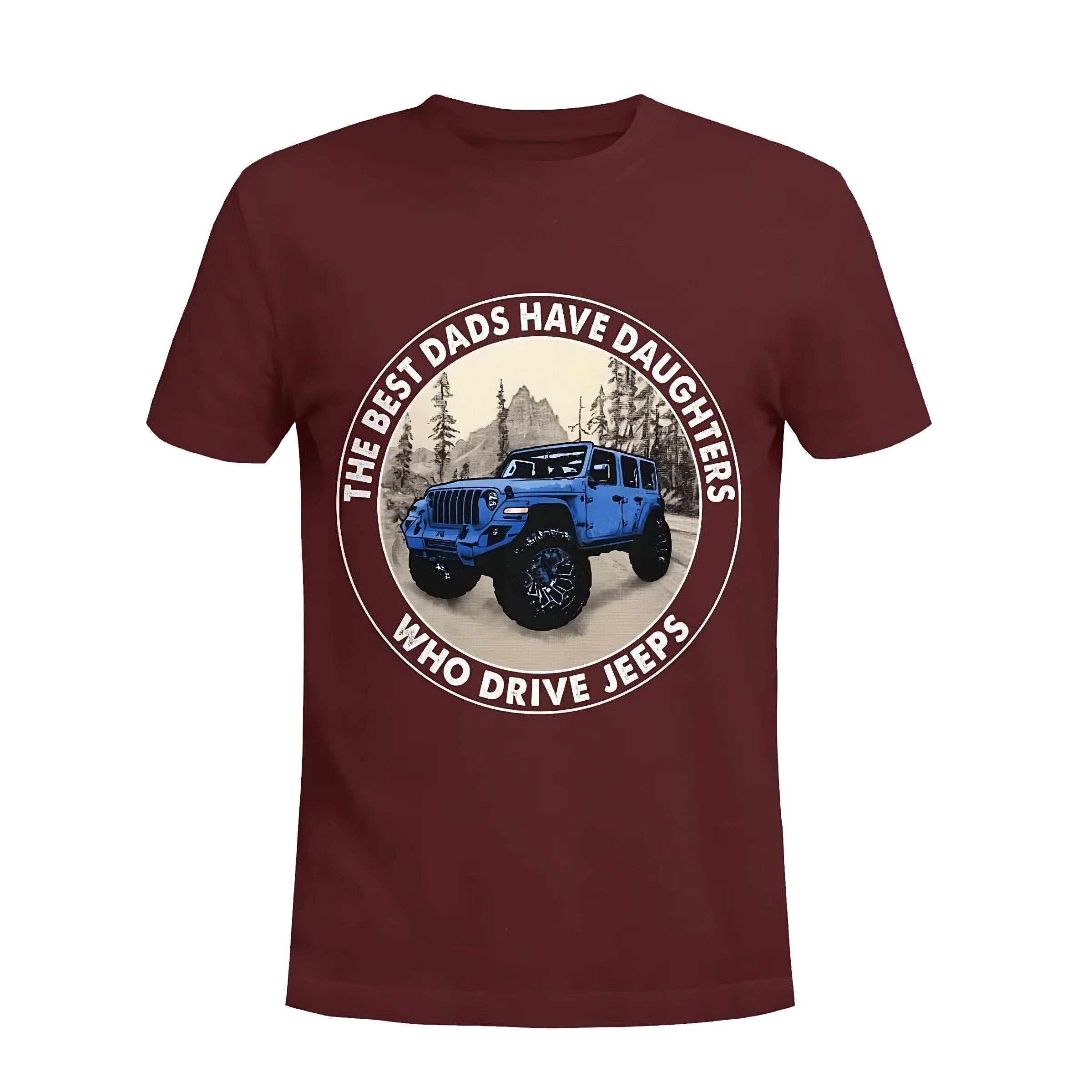 the-best-dads-have-daughters-who-drive-jeeps-03-jeep-t-shirt