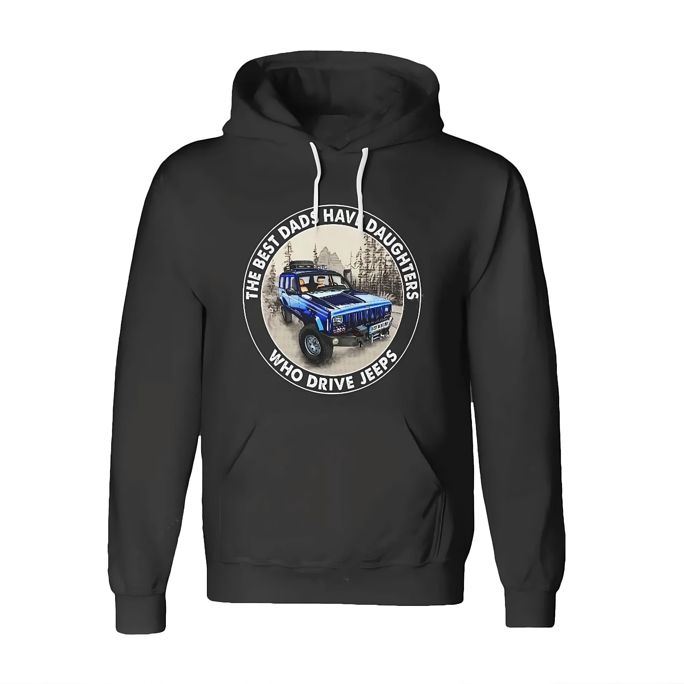 the-best-dads-have-daughters-who-drive-jeeps-04-jeep-hoodie