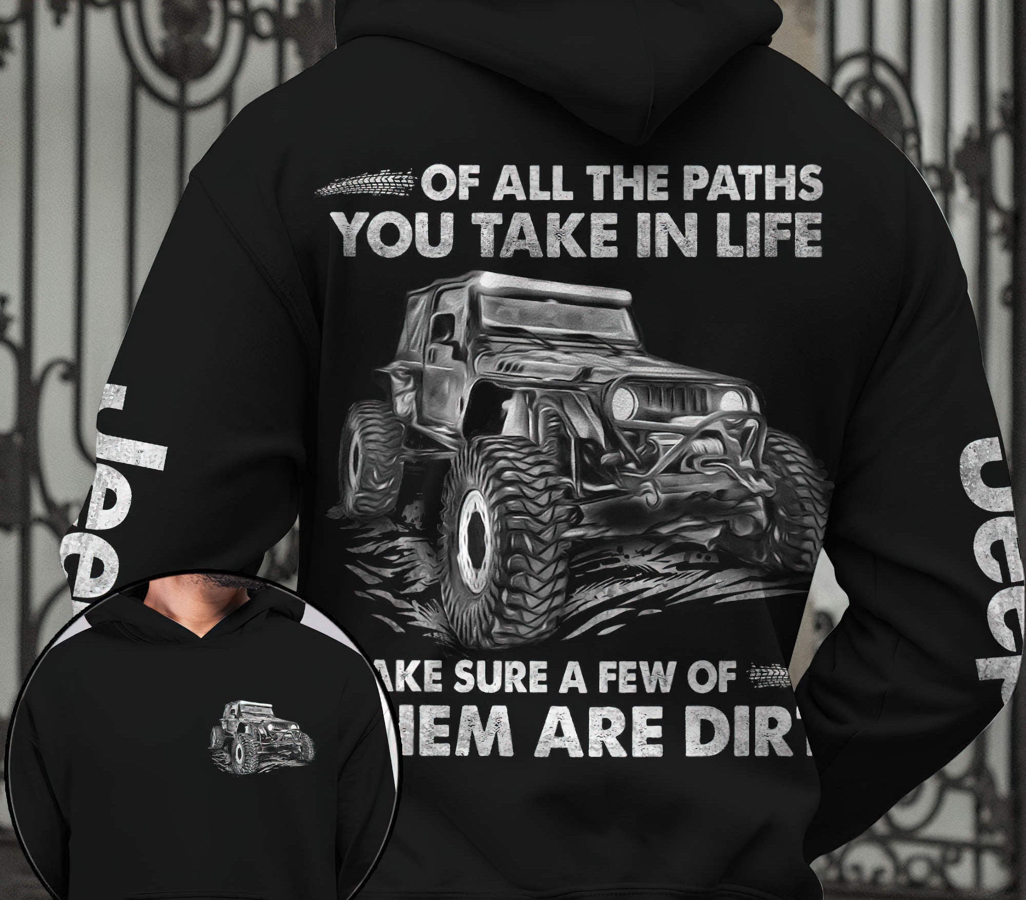 of-all-the-paths-you-take-in-life-jeep-hoodie