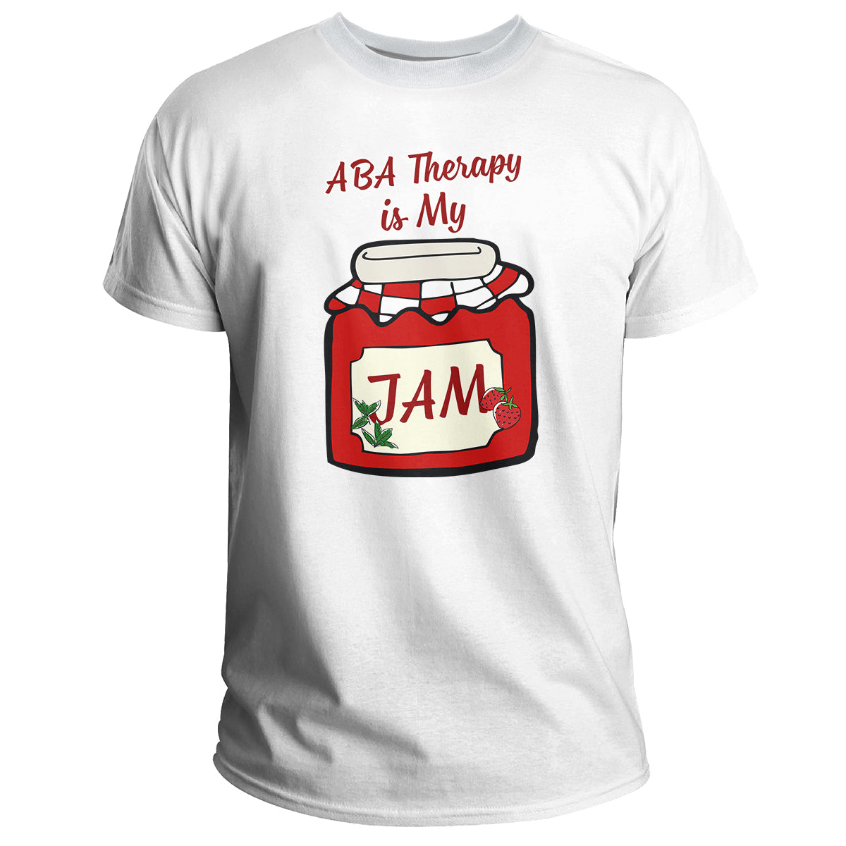 aba-therapy-is-my-jam-funny-behavior-technician-jam-lover-t-shirt