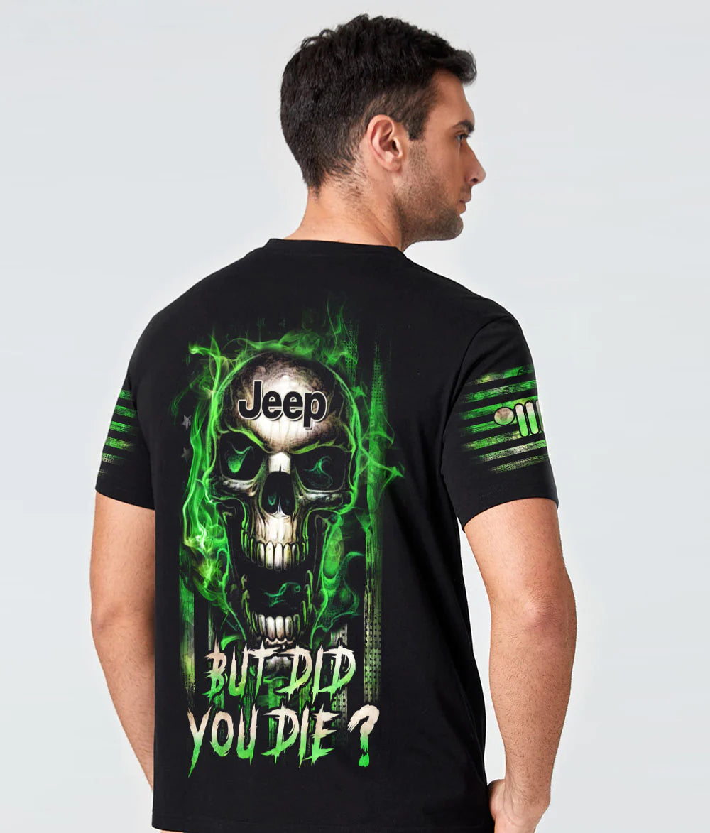 but-did-you-die-jeep-skull-t-shirt