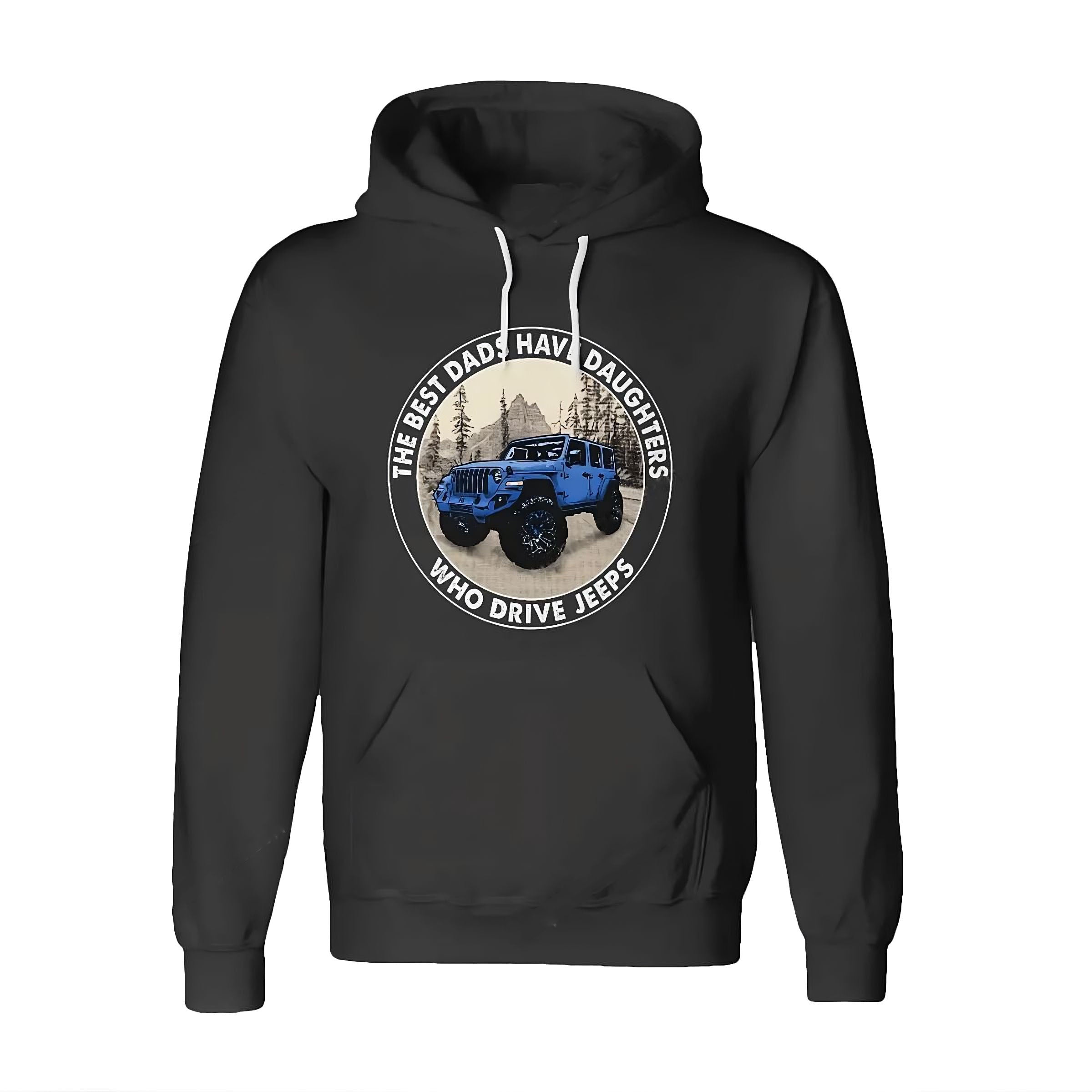 the-best-dads-have-daughters-who-drive-jeeps-03-jeep-hoodie