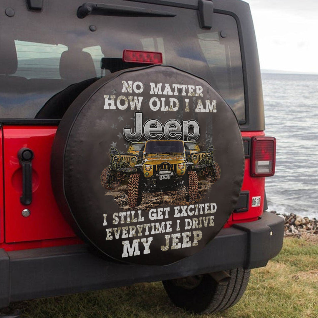 no-matter-how-old-i-am-jeep-i-still-get-excited-everytime-i-drive-my-jeep-spare-tire-cover