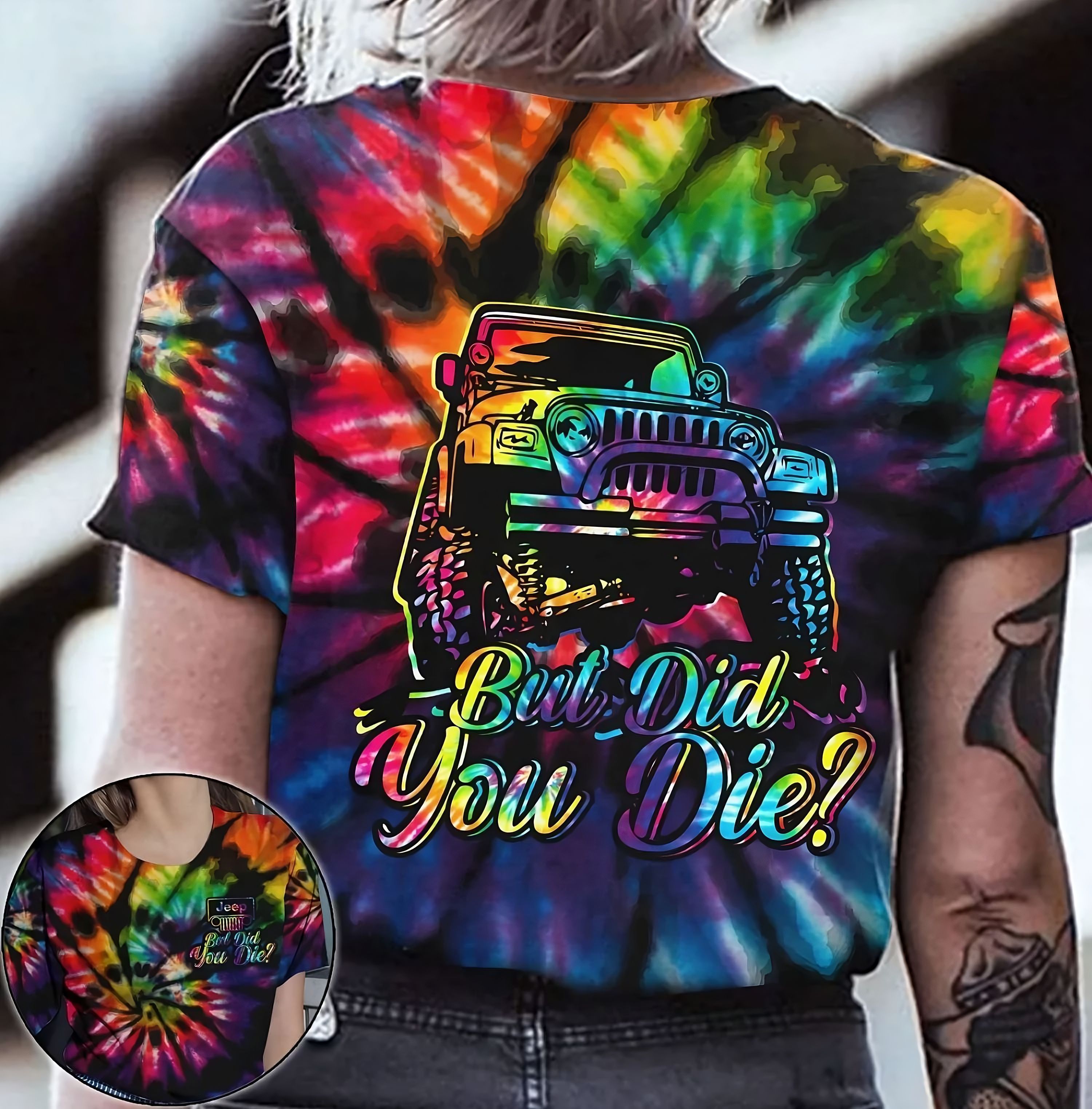 jeep-but-did-you-die-full-tie-dye-all-over-print-t-shirt