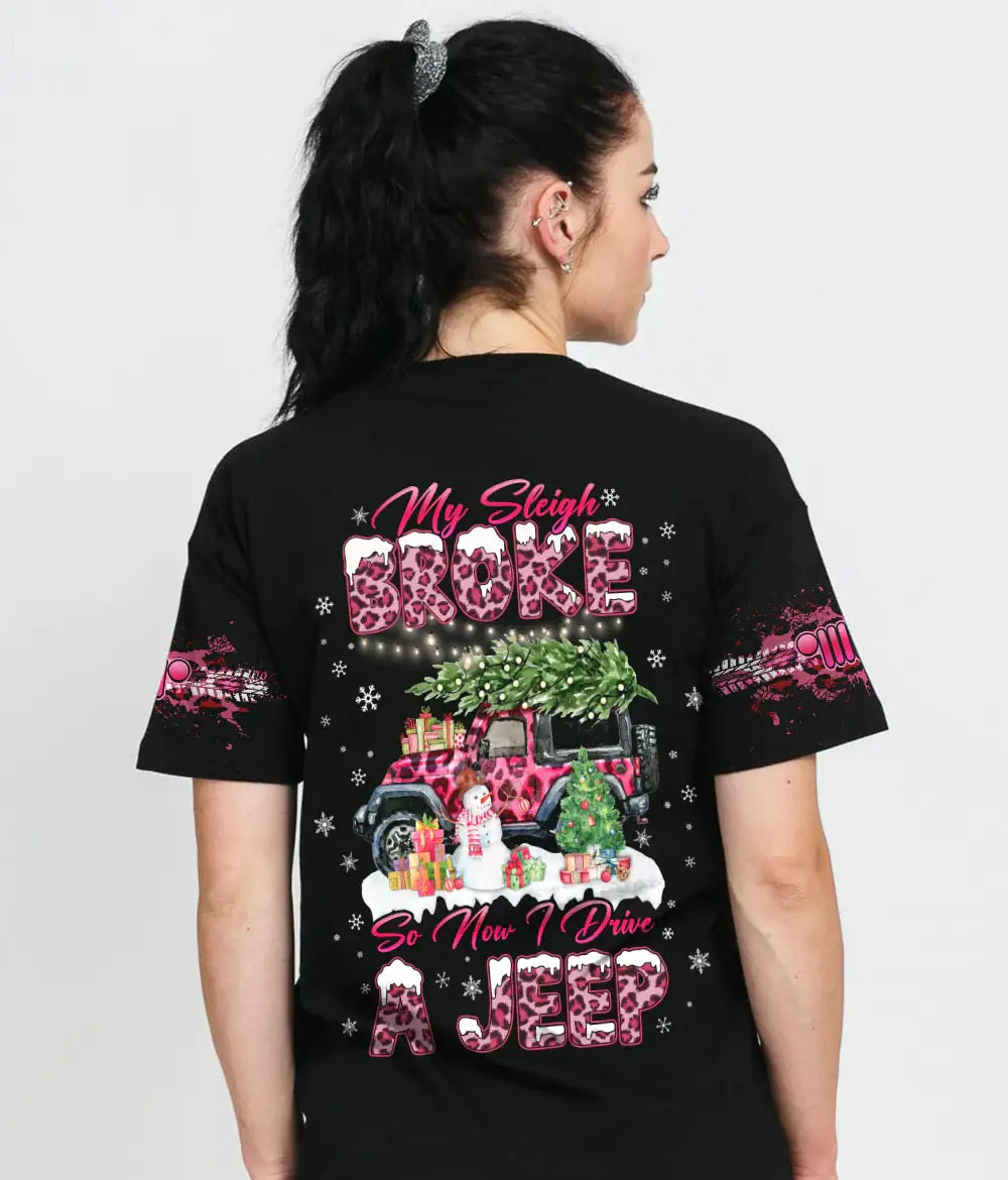 my-sleigh-broke-so-now-i-drive-a-jeep-christmas-t-shirt