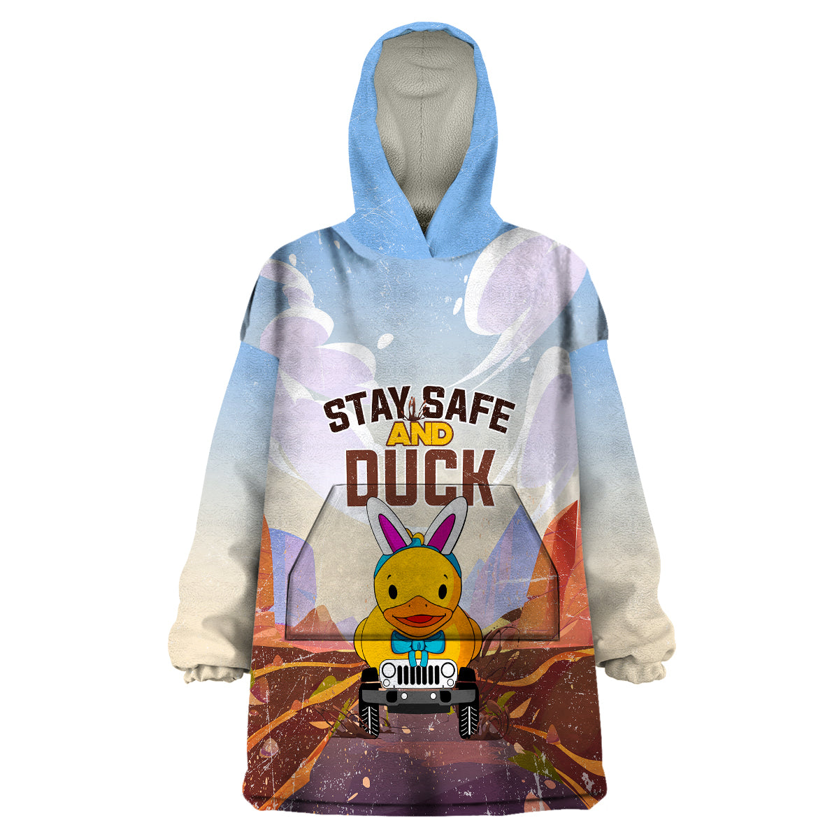 duck-duck-jeep-easter-stay-safe-and-duck-wearable-blanket-hoodie