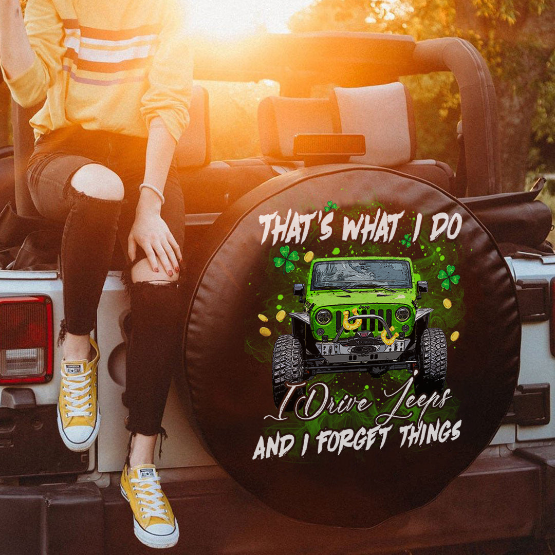 jeep-thats-what-i-do-i-drive-jeeps-and-i-forget-things-spare-tire-cover