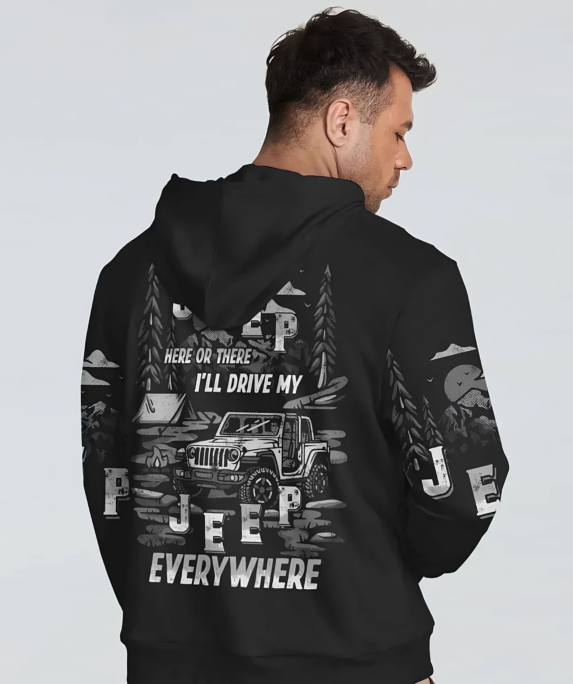 ill-drive-my-jeep-here-or-there-all-over-print-hoodie