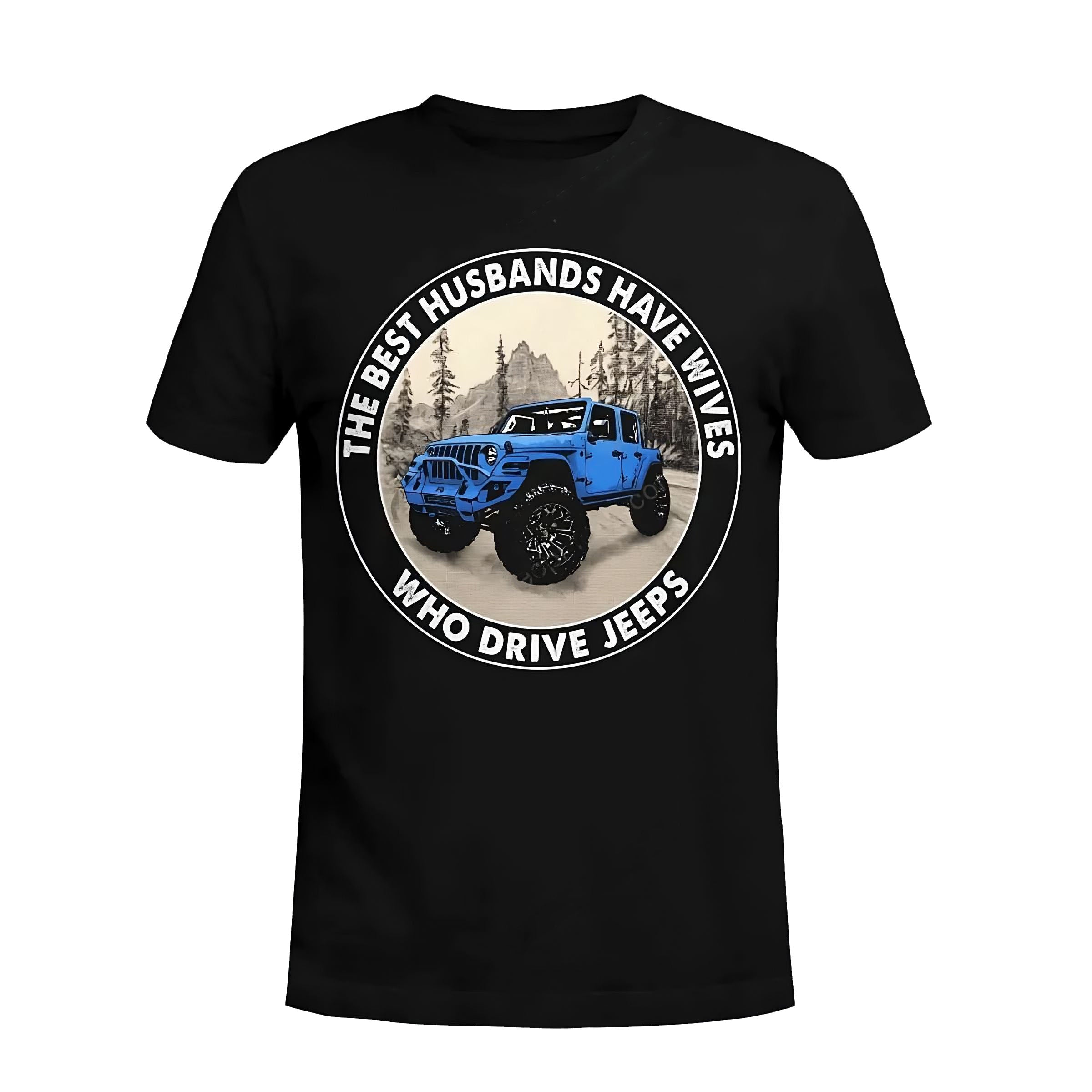 the-best-husbands-have-wives-who-drive-jeeps-jeep-t-shirt