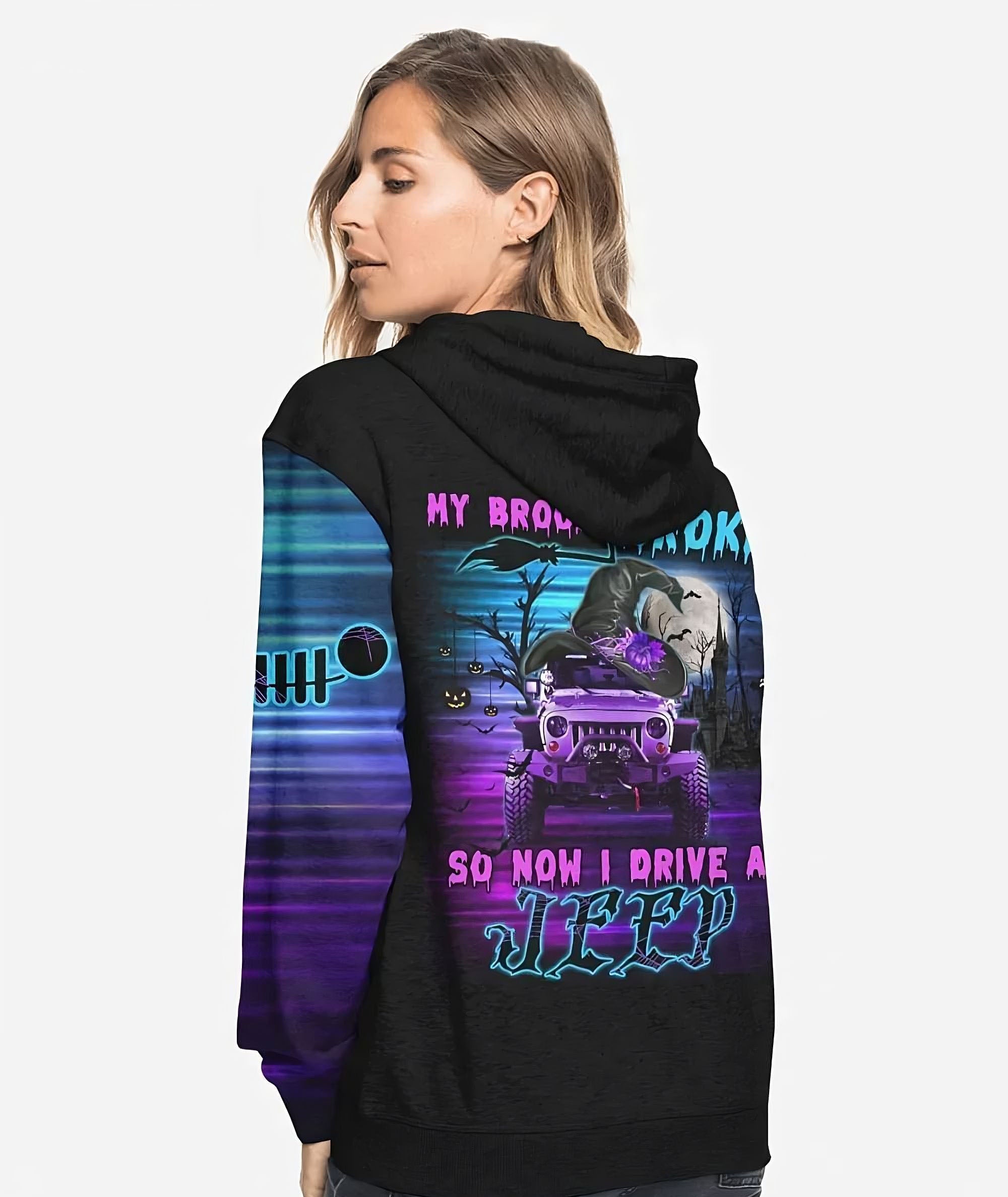 my-broom-broke-so-now-i-drive-a-jeep-all-over-print-2-hoodie