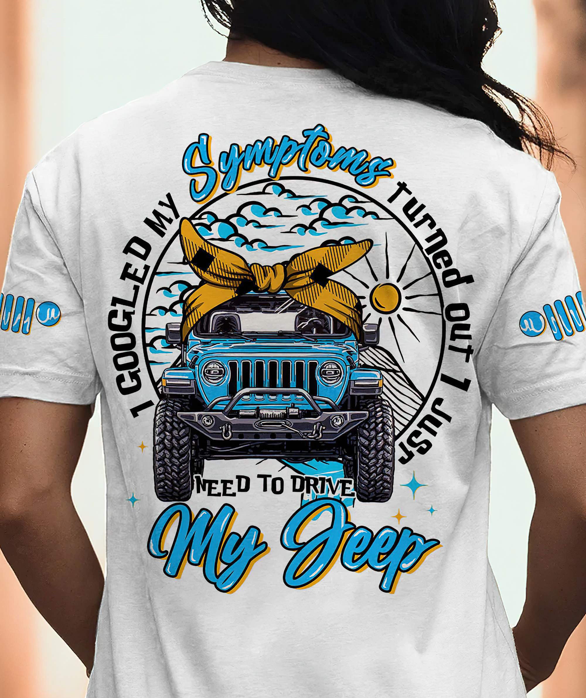 i-googled-my-symptoms-jeep-girl-all-over-print-t-shirt