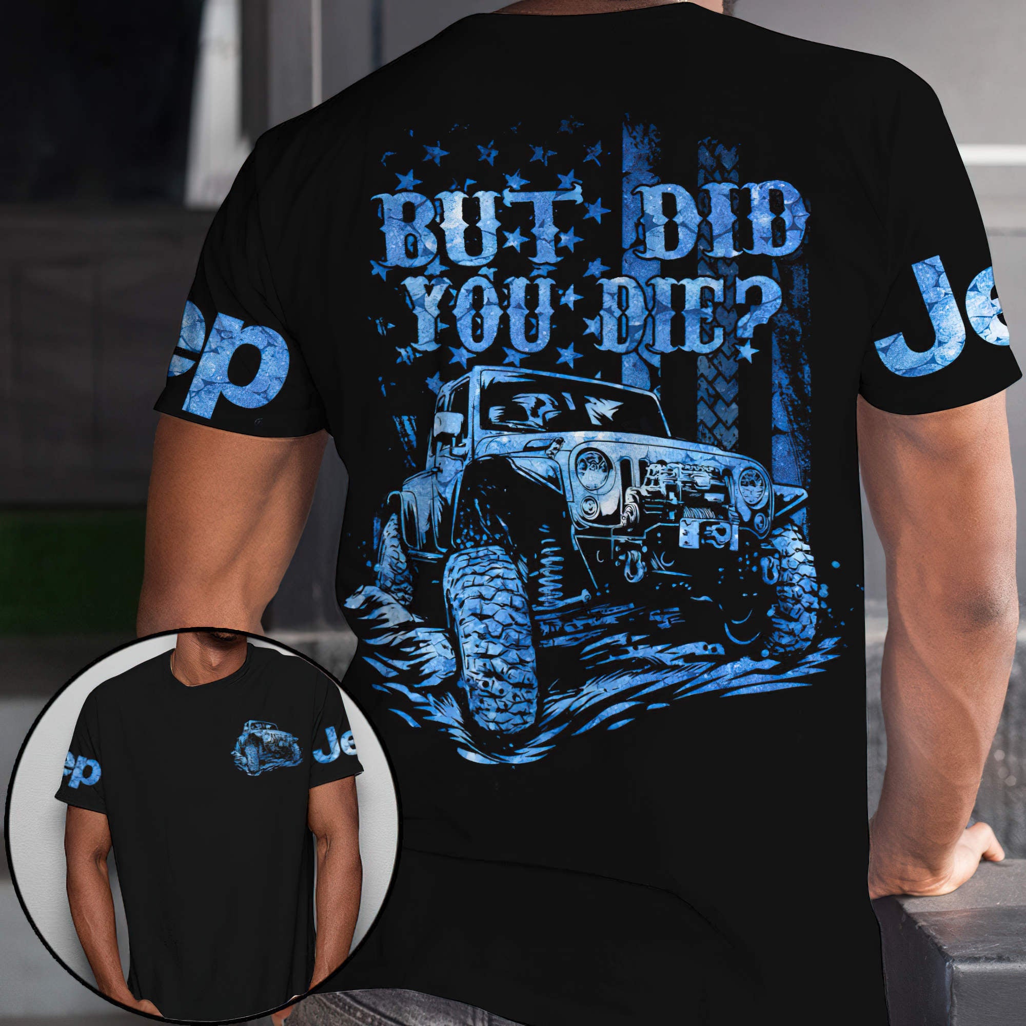 but-did-you-die-blue-color-jeep-t-shirt