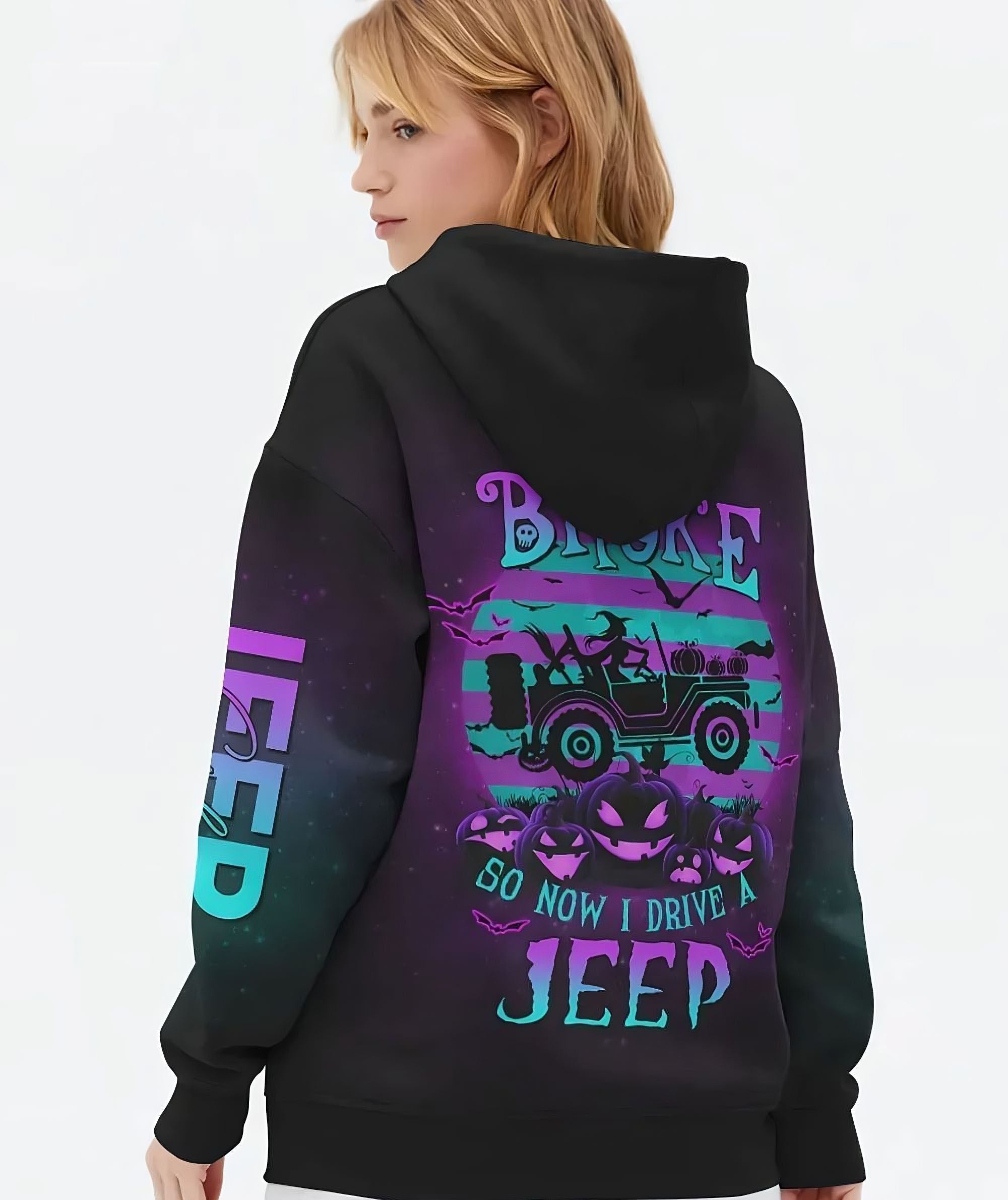 my-broom-broke-so-now-i-drive-a-jeep-all-over-print-8-hoodie