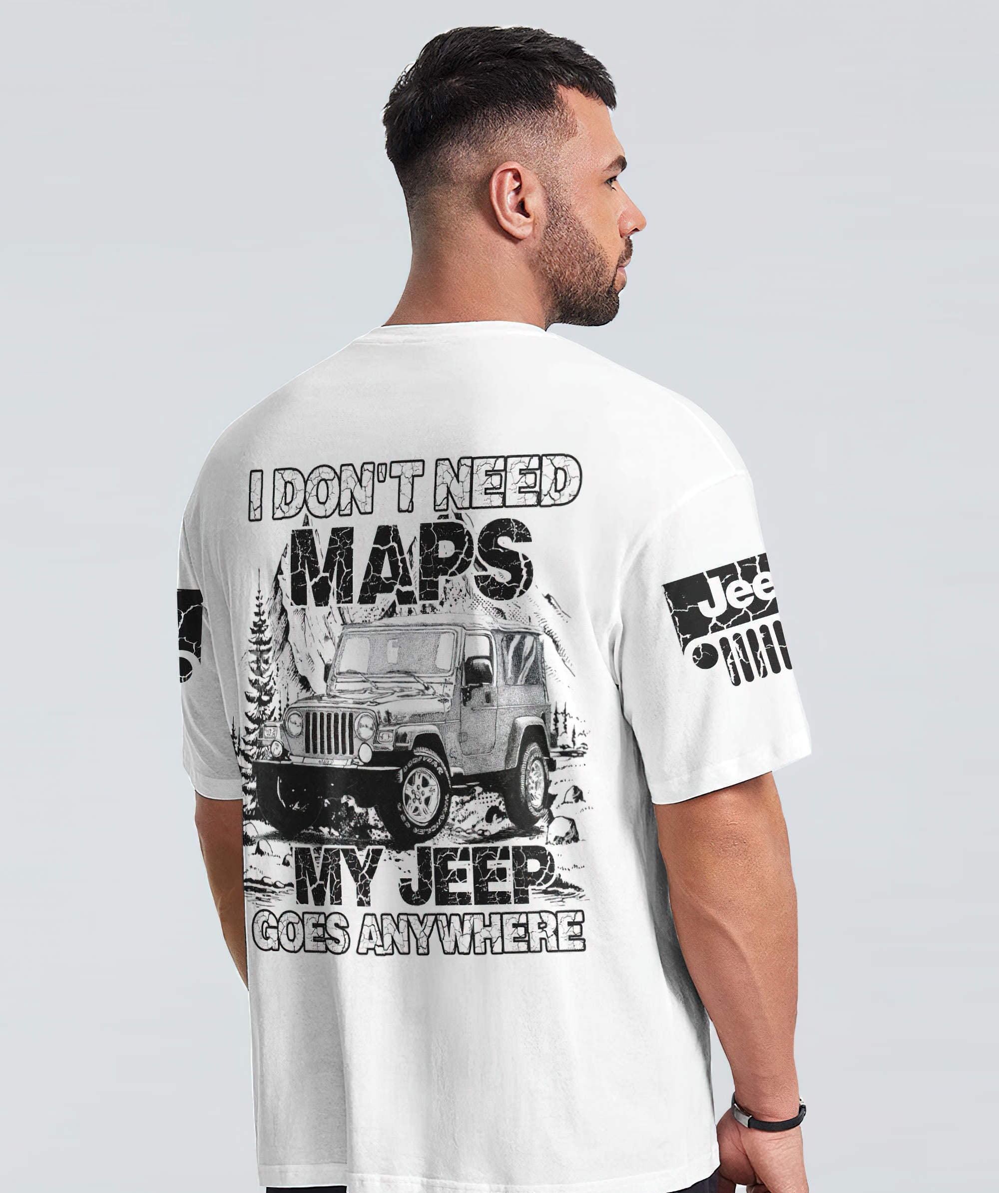 i-dont-need-maps-my-jeep-goes-anywhere-1-t-shirt