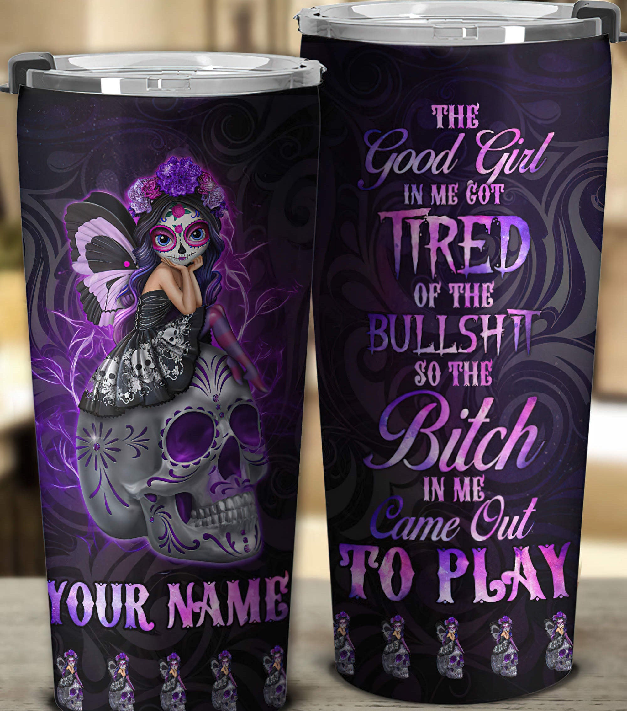 personalized-the-good-girl-in-me-fairy-skull-tumbler