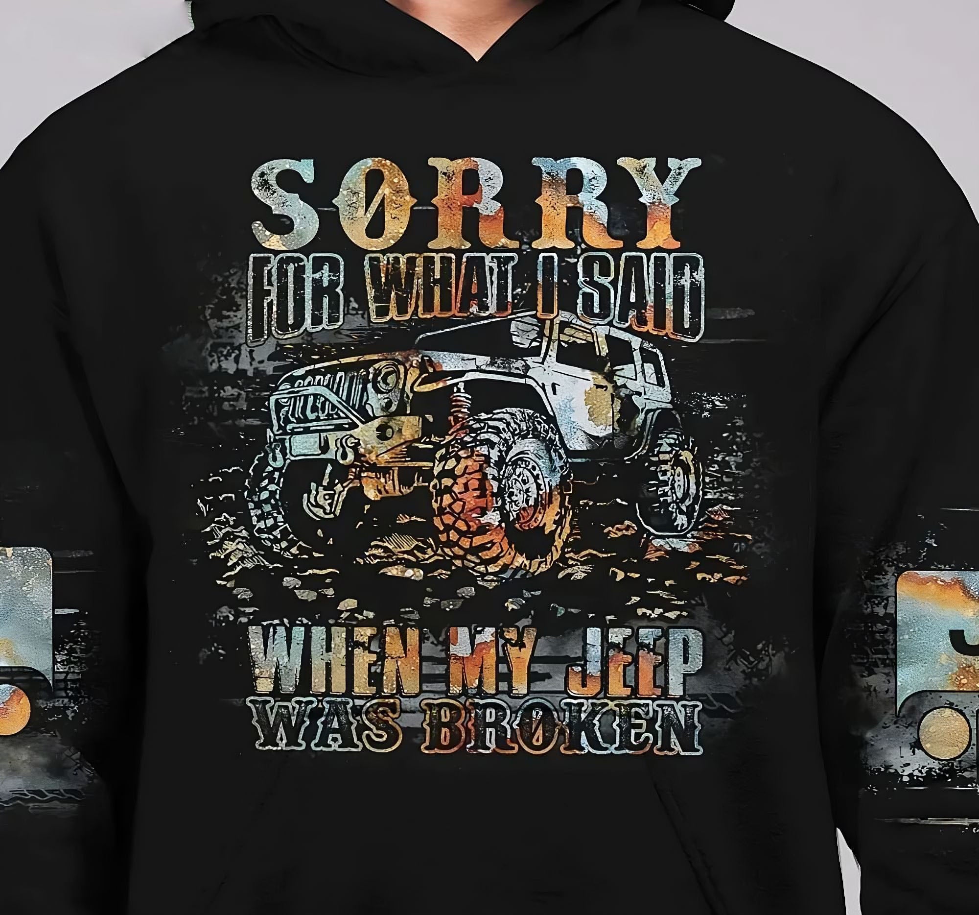 sorry-for-what-i-said-jeep-all-over-print-hoodie