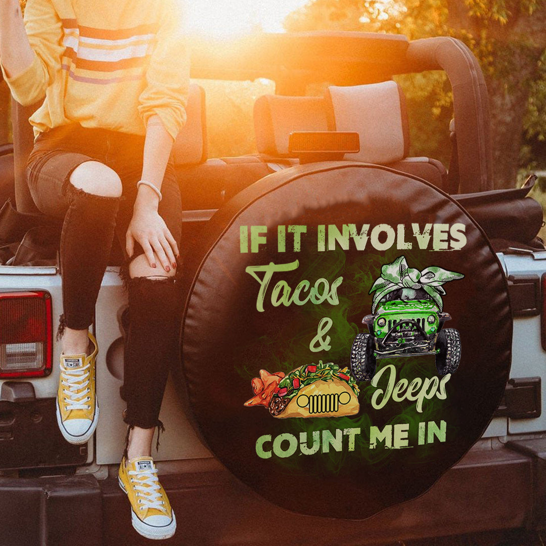 jeep-if-it-involves-tacos-jeeps-count-me-in-spare-tire-cover