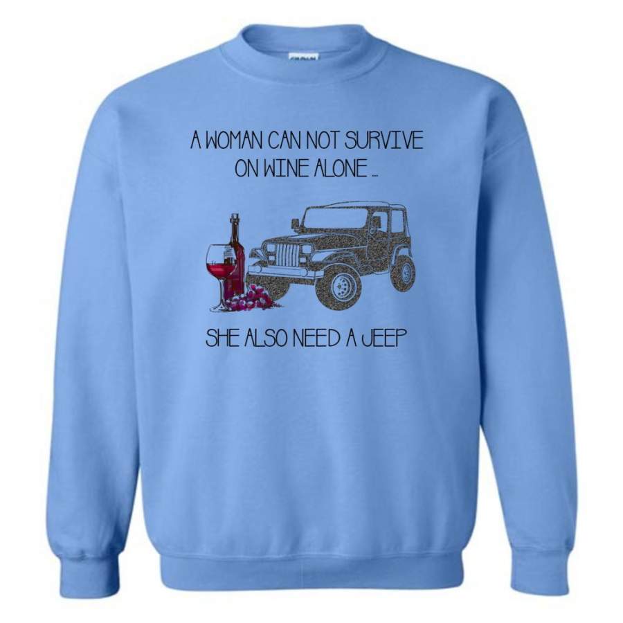 a-woman-cannot-survive-on-wine-alone-she-also-needs-a-jeep-sweatshirt