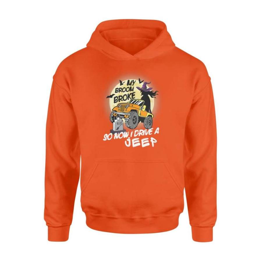 my-broom-broke-so-now-i-drive-a-jeep-funny-witch-halloween-standard-hoodie