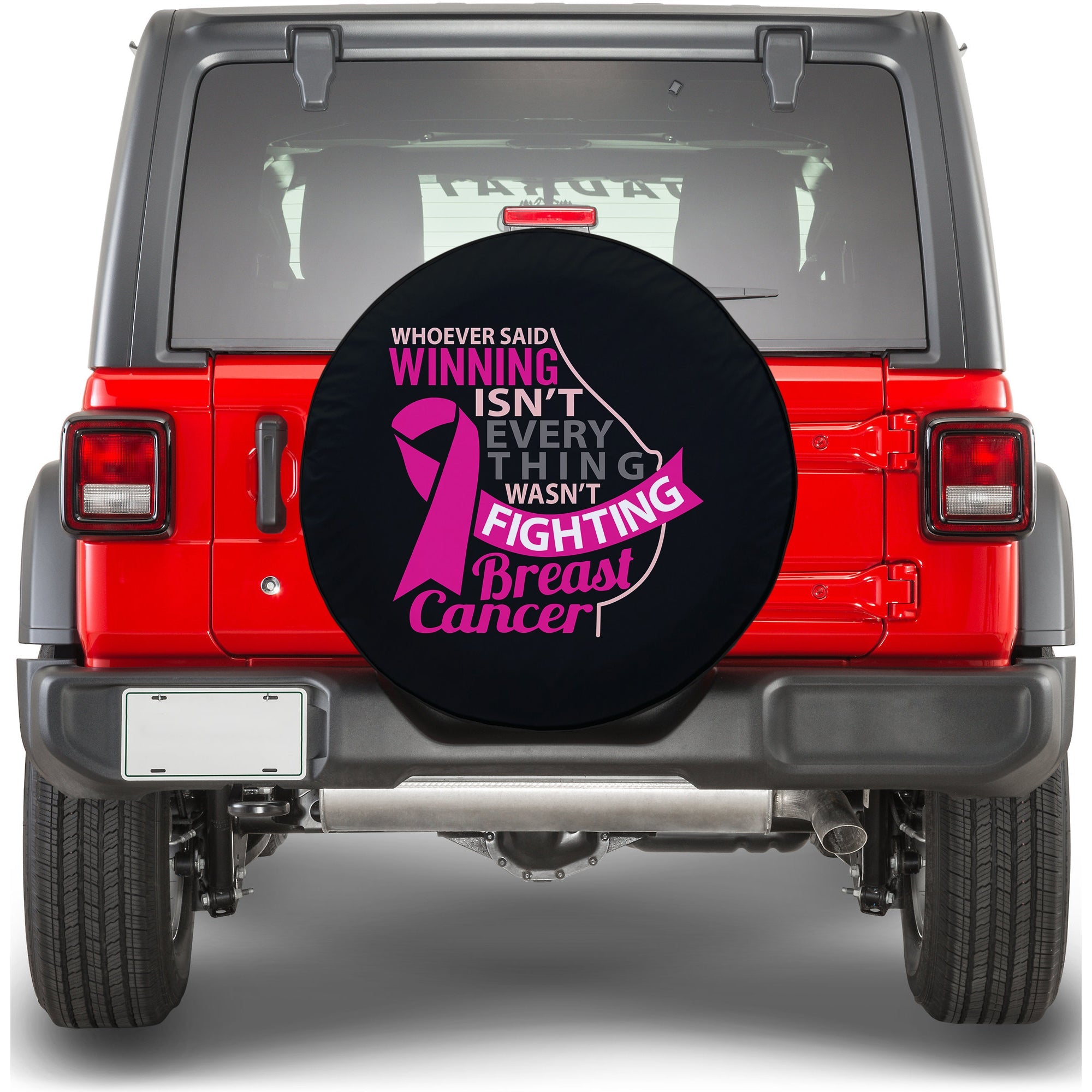 Whoever Said Winning Isn't Every Thing Wasn't Fighting Breast Cancer Spare Tire Cover - LT12