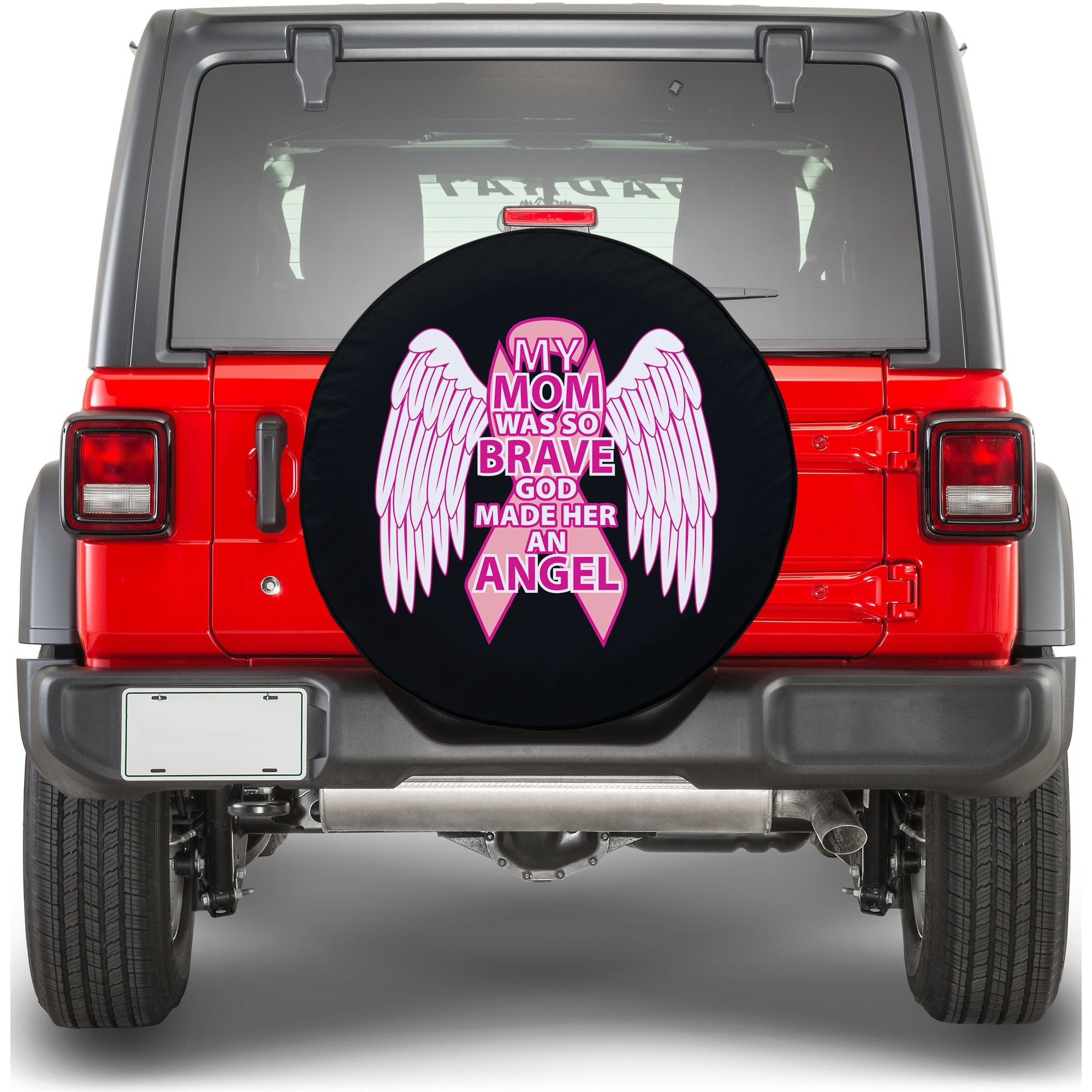 My Mom Was So Brave God Made Her An Angle Spare Tire Cover - LT12