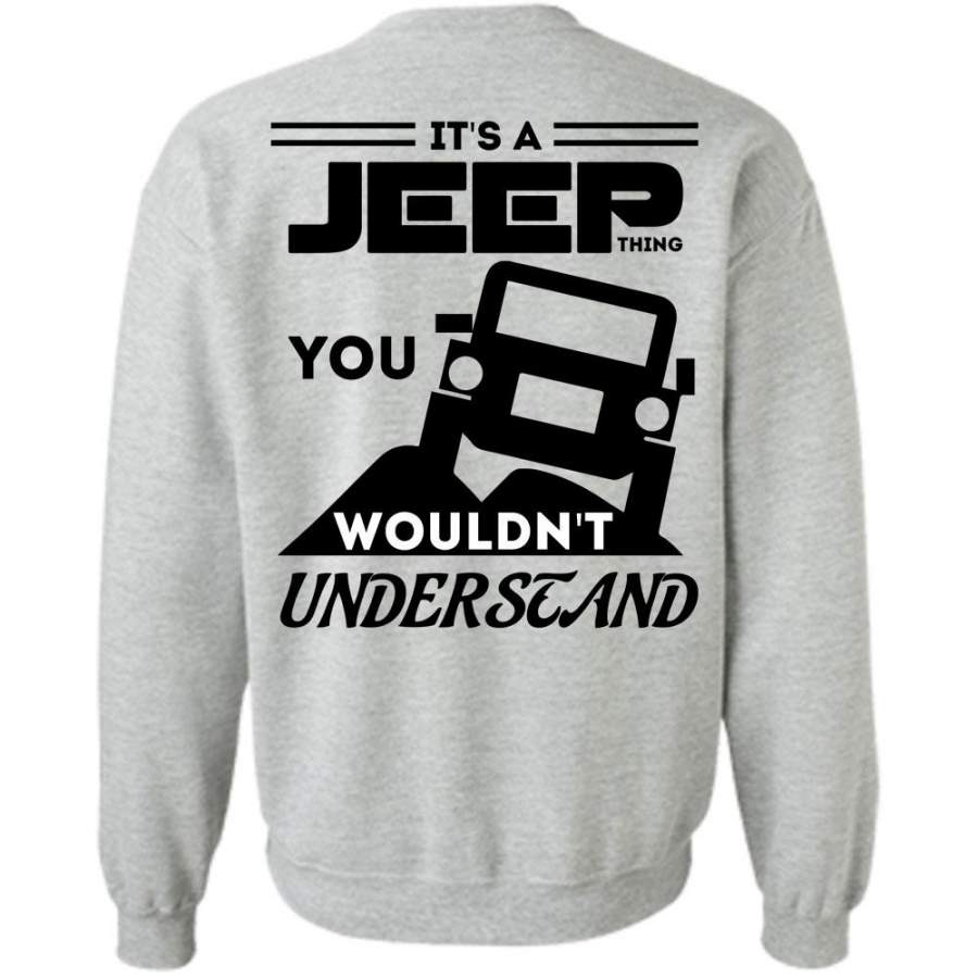 i-love-jeep-t-shirt-its-a-jeep-thing-sweatshirt