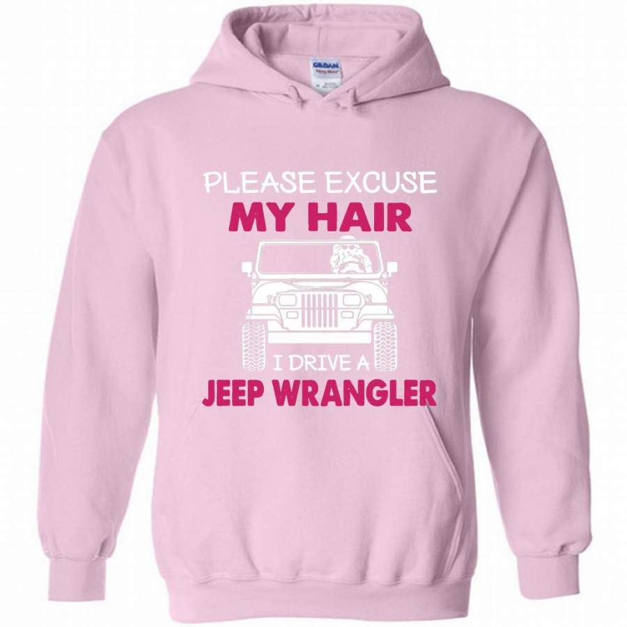 please-excuse-my-hair-i-drive-a-jeep-wrangler-hoodie